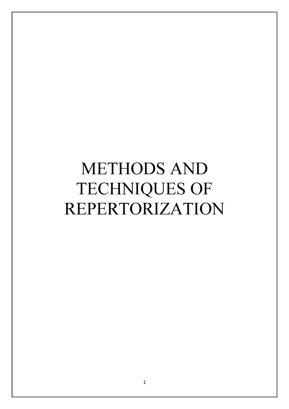 Methods AND Techniques OF Repertorization With Advantages And ...