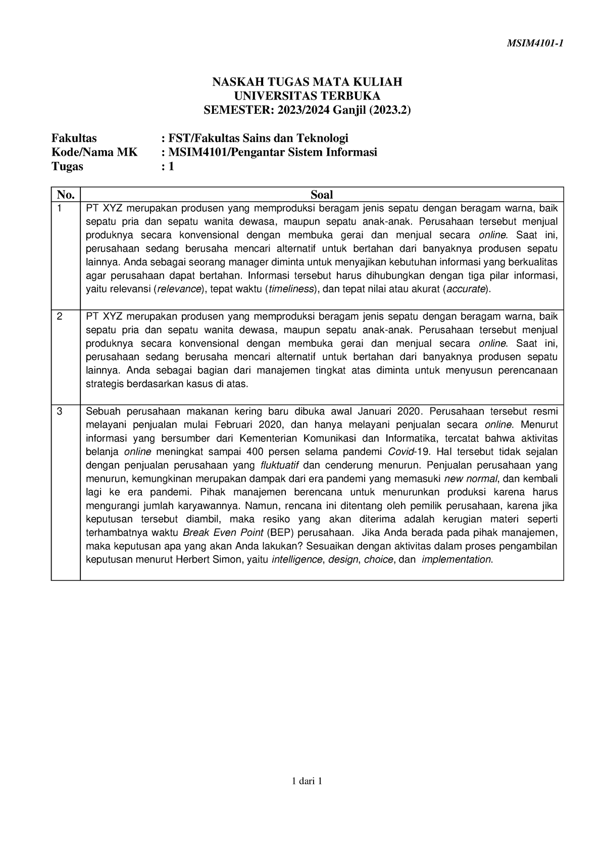 Soal Msim4101 Tmk1 1 - Nothing - MSIM4101- 1 1 Dari 1 NASKAH TUGAS MATA ...