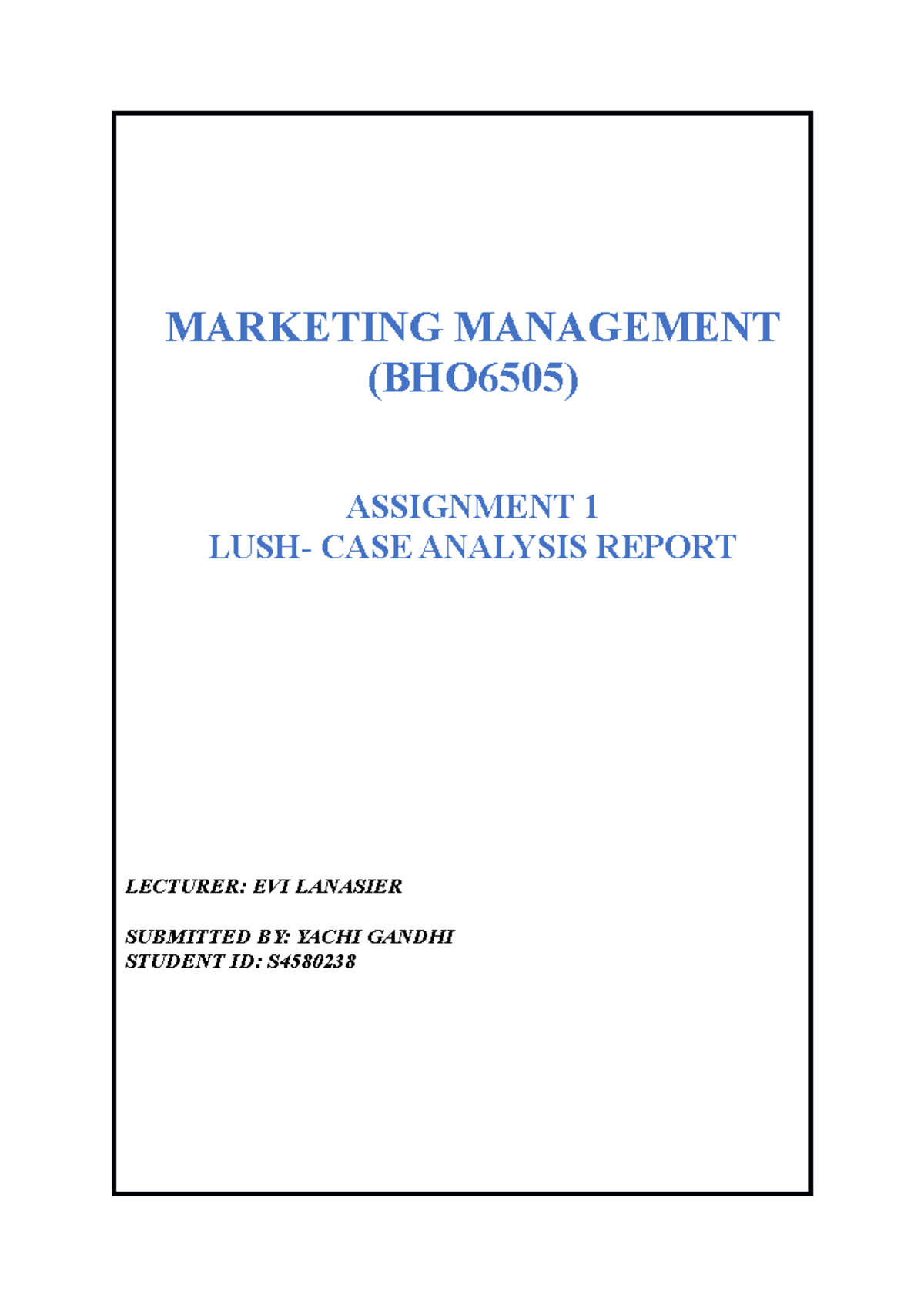 LUSH- Marketing Assignment - MARKETING MANAGEMENT (BHO6505) ASSIGNMENT ...