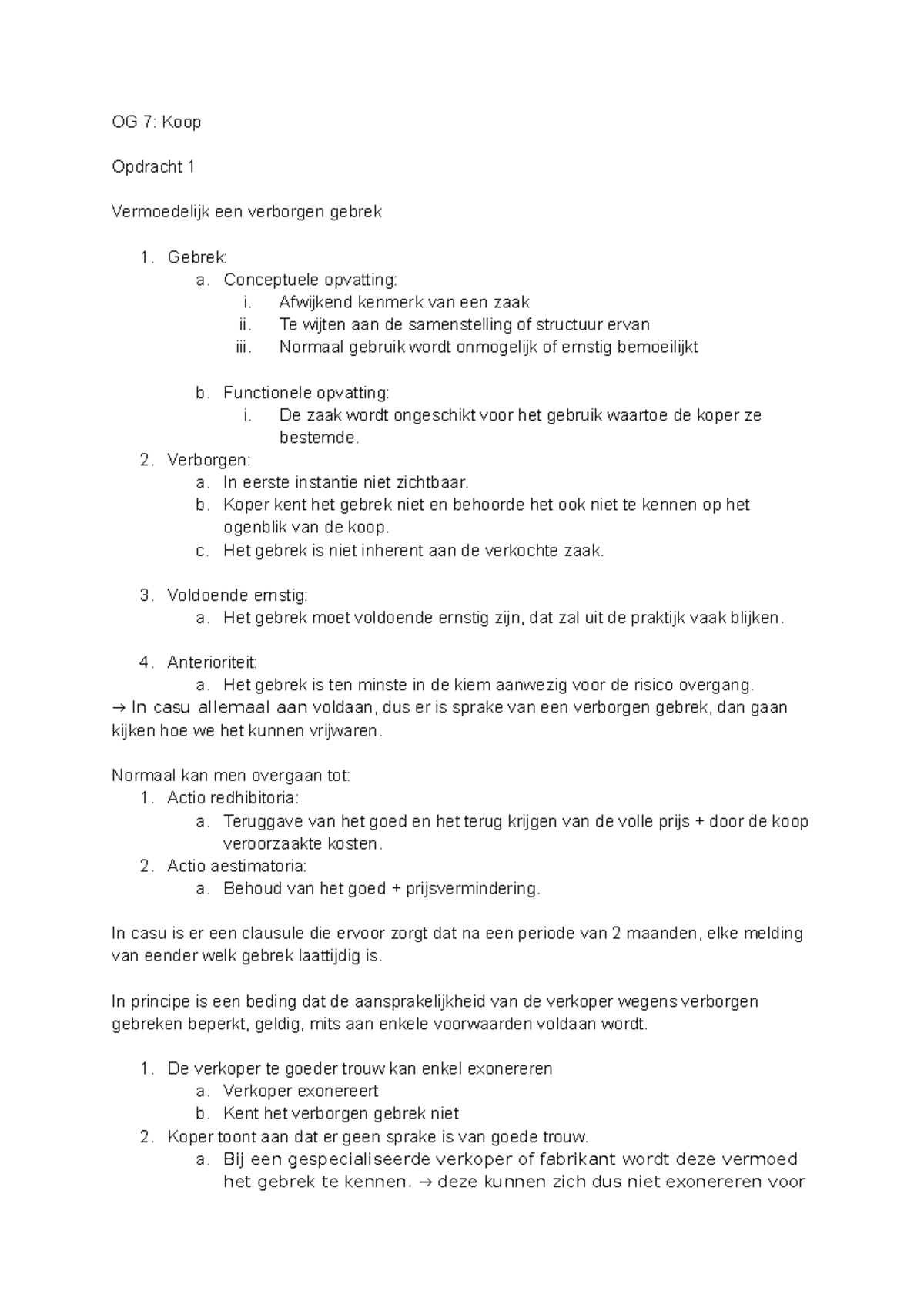 OG 7 koop, Practicum 7... OG 7 Koop Opdracht 1 Vermoedelijk een gebrek Gebrek a OG 7 koop, Practicum 7... OG 7 Koop Opdracht 1 Vermoedelijk een gebrek Gebrek a