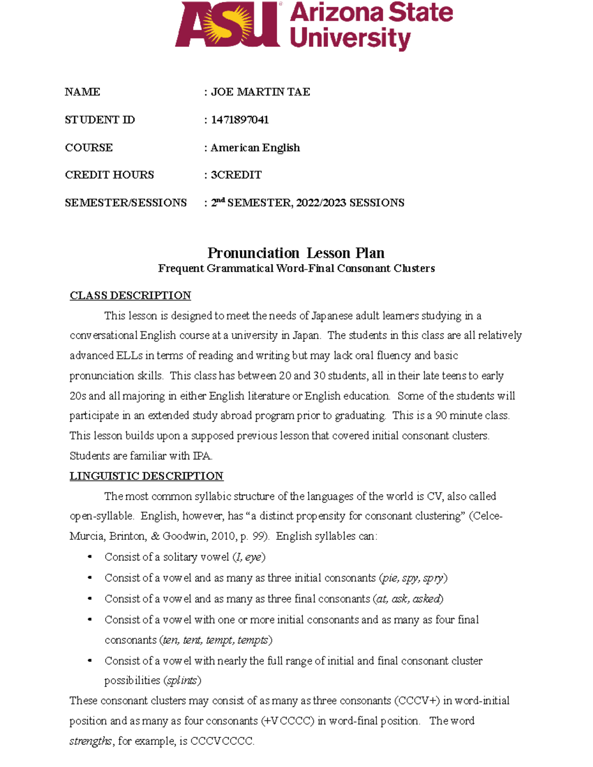 LIN 515 - Pronunciation Lesson Plan - NAME : JOE MARTIN TAE STUDENT ID ...