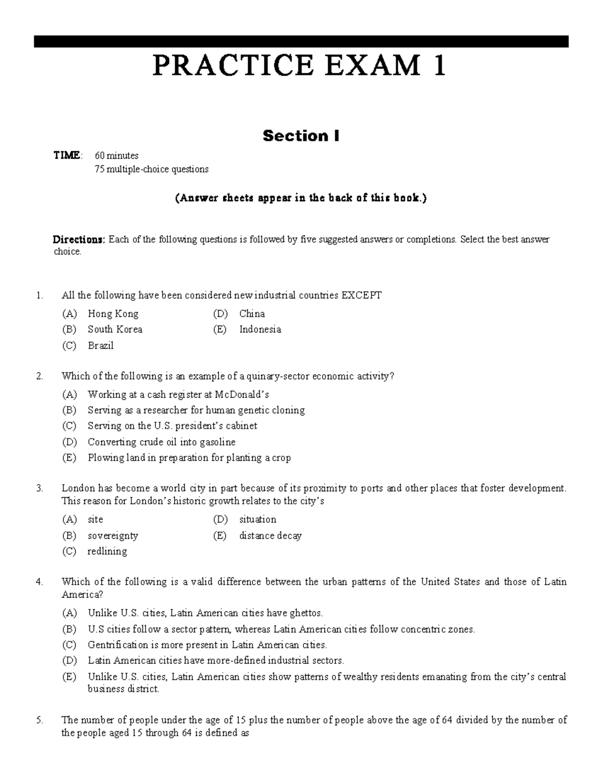 APHuman Geography EXAM 1 PRACTICE EXAM 1 AP Human Geography Section I