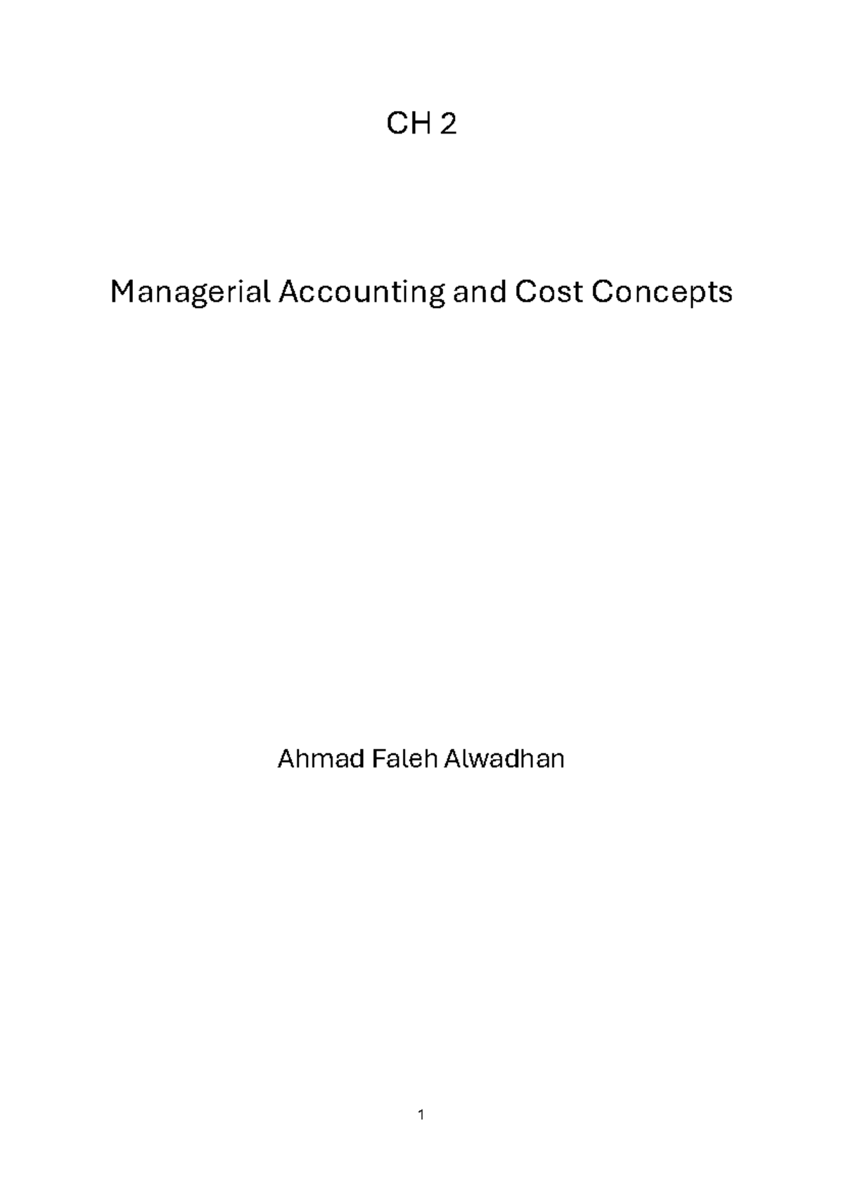CH 2 - Managerial / lecture notes - CH 2 Managerial Accounting and Cost ...