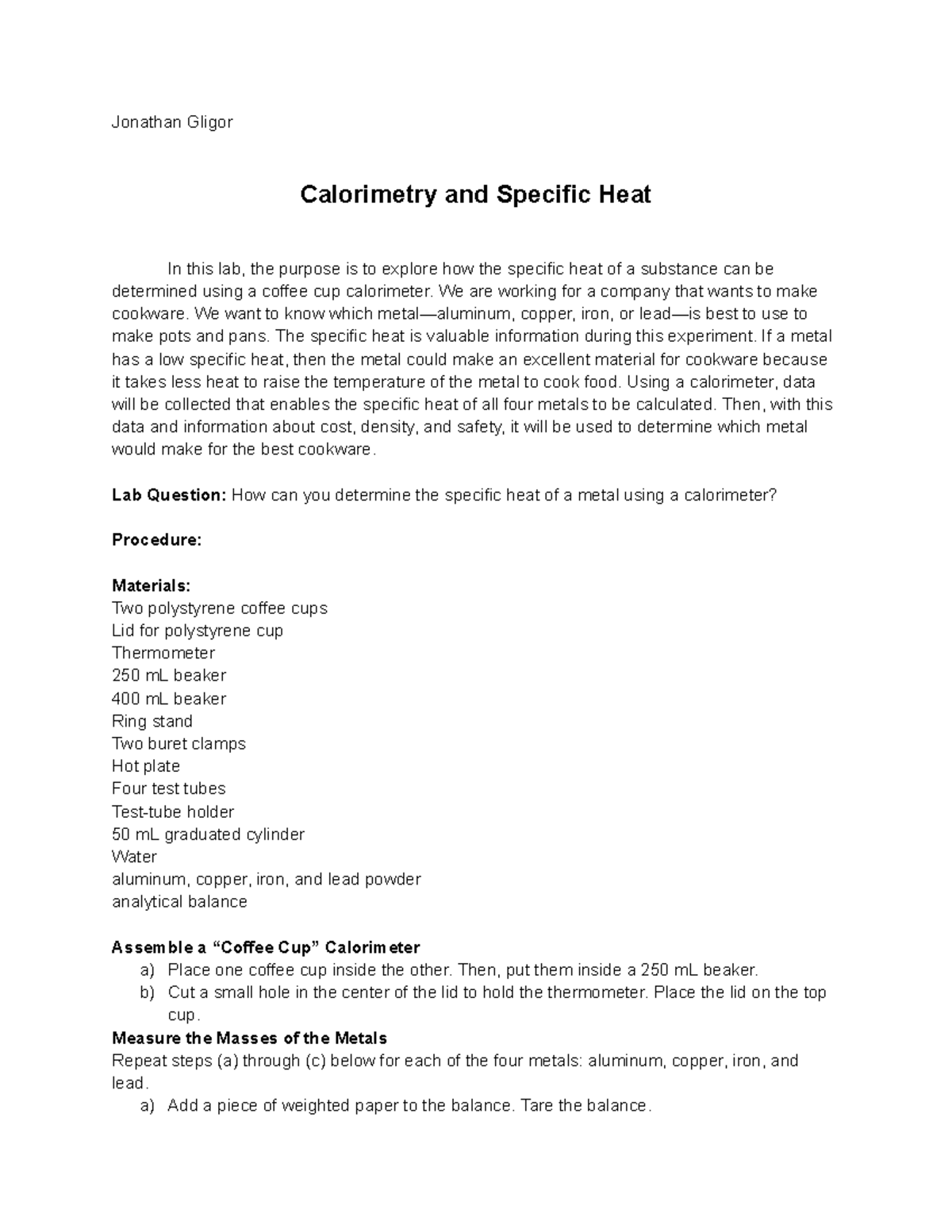 Calorimetry and specific heat Jonathan Gligor Calorimetry and