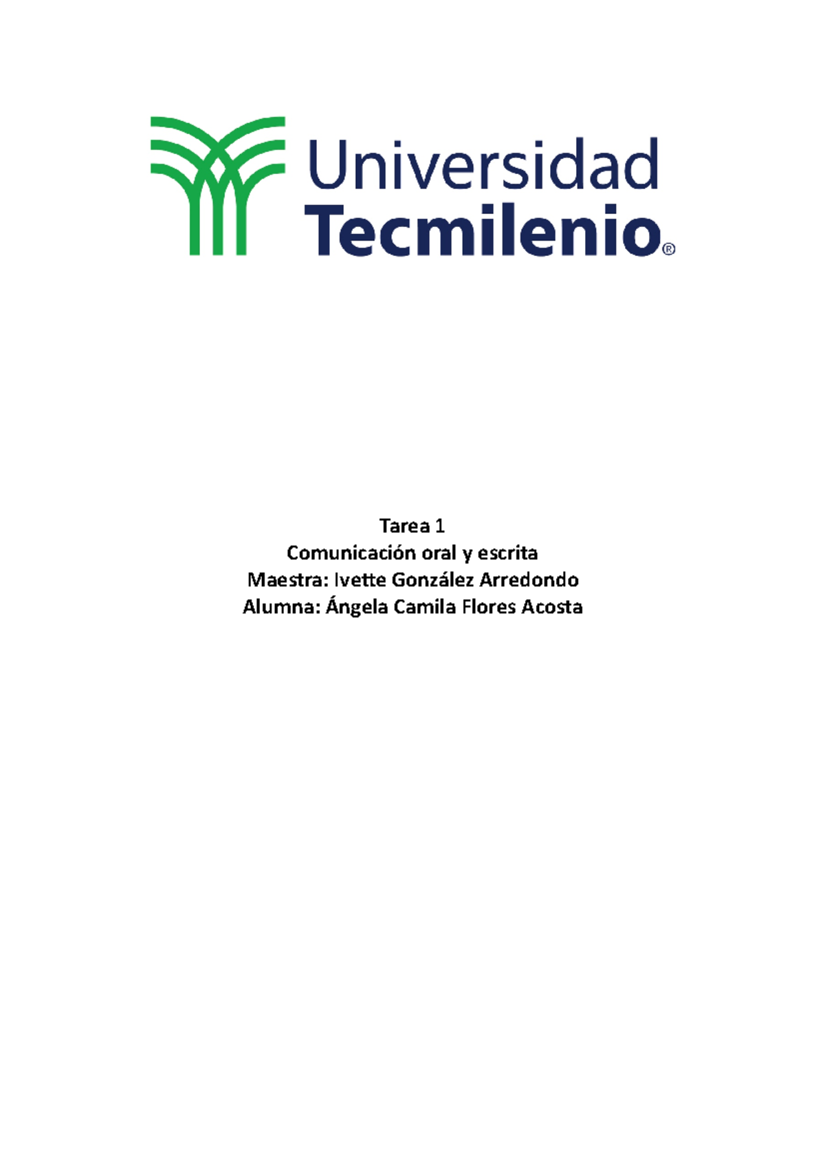 Tarea 1 Comunicacion Oral Y Escrita 2020 - Tarea 1 Comunicación Oral Y ...