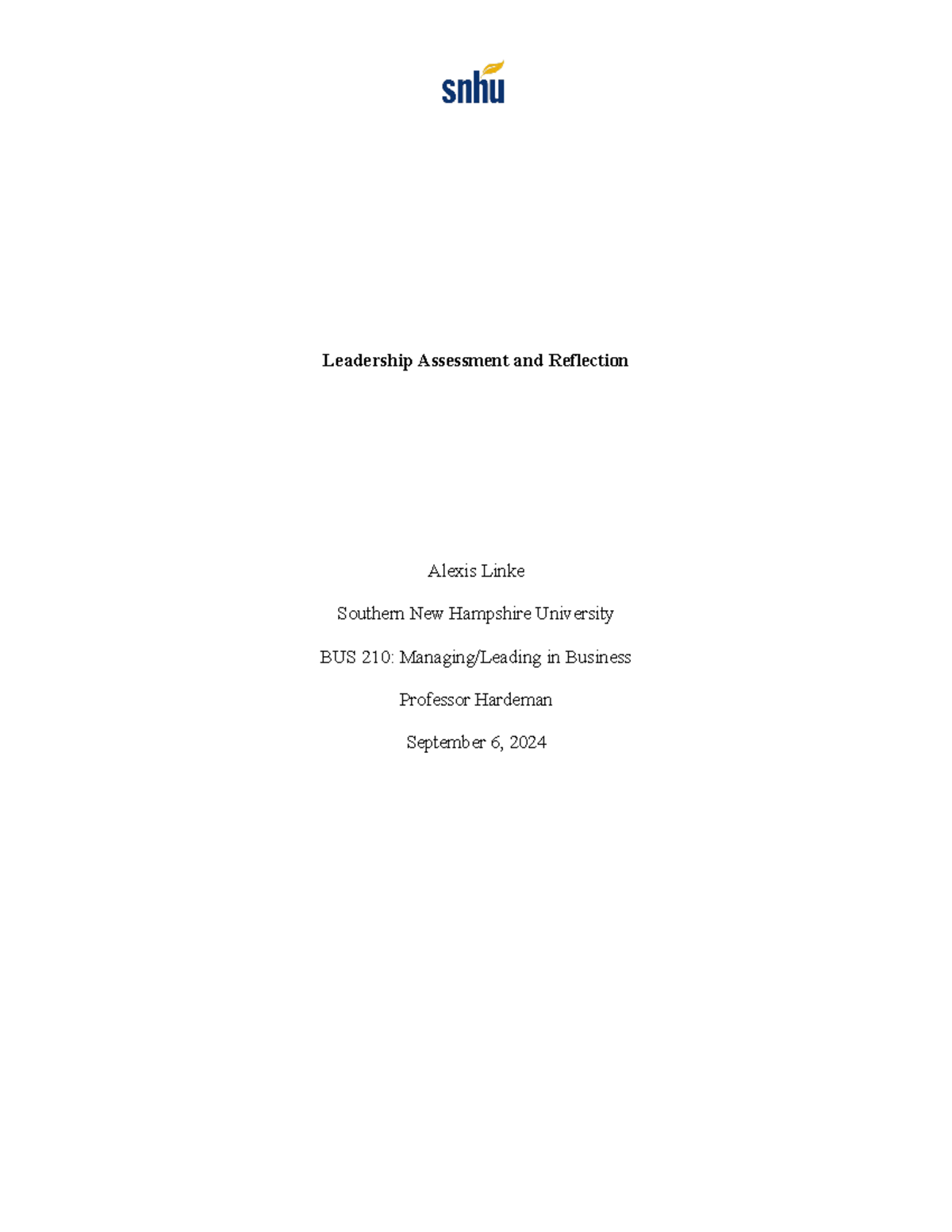 BUS 210 module 1 journal - Leadership Assessment and Reflection Alexis ...