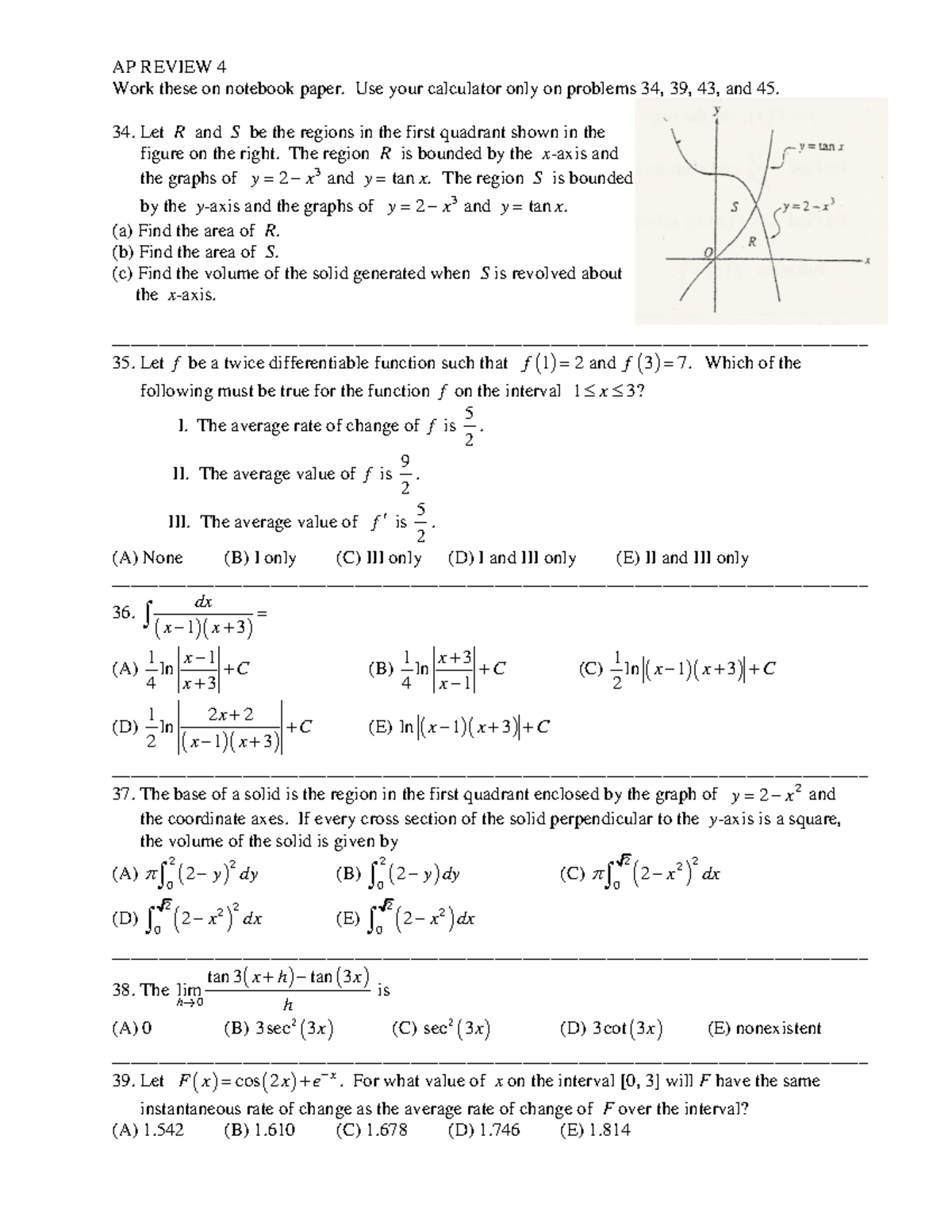 AP Review 4 - AP REVIEW 4 Work these on notebook paper. Use your ...