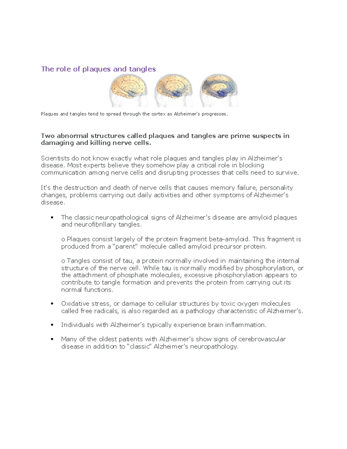The role of plaques and tangles Alzhmr The role of plaques and