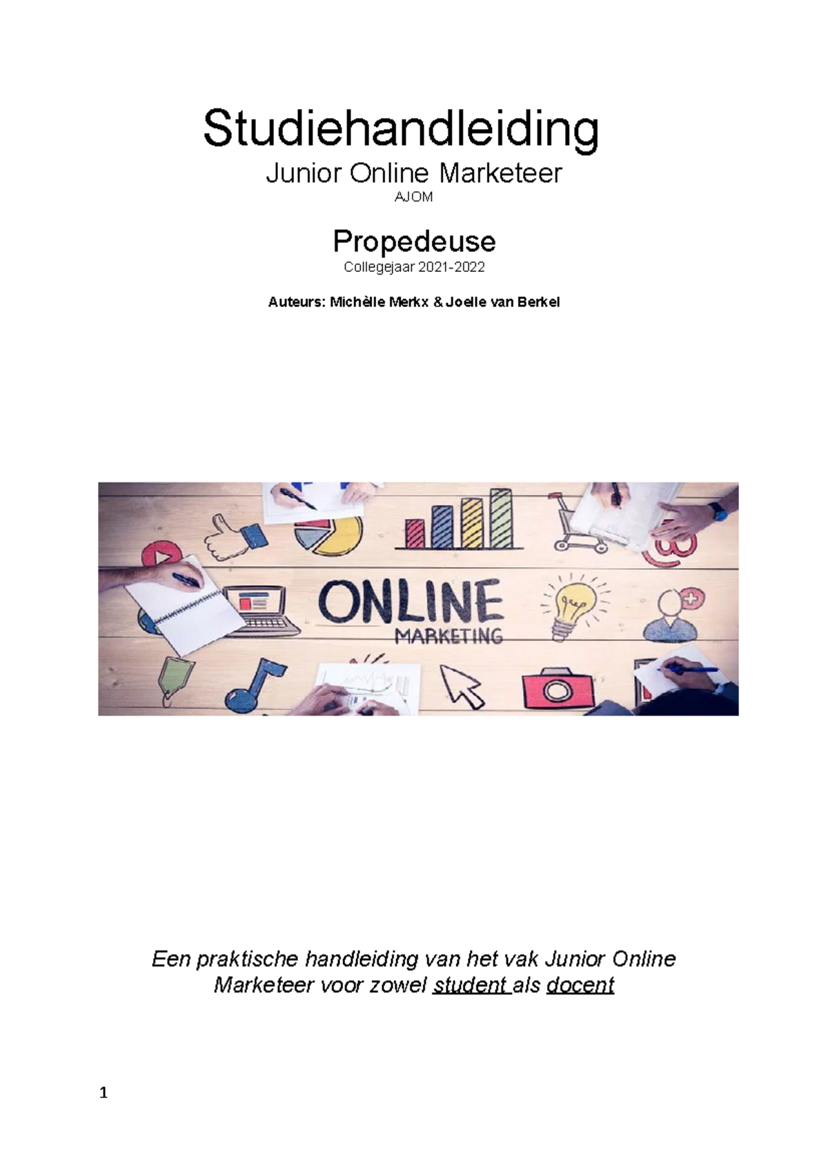 Studiehandleiding AJOM 2021 2022 DEF - Studiehandleiding Junior Online ...