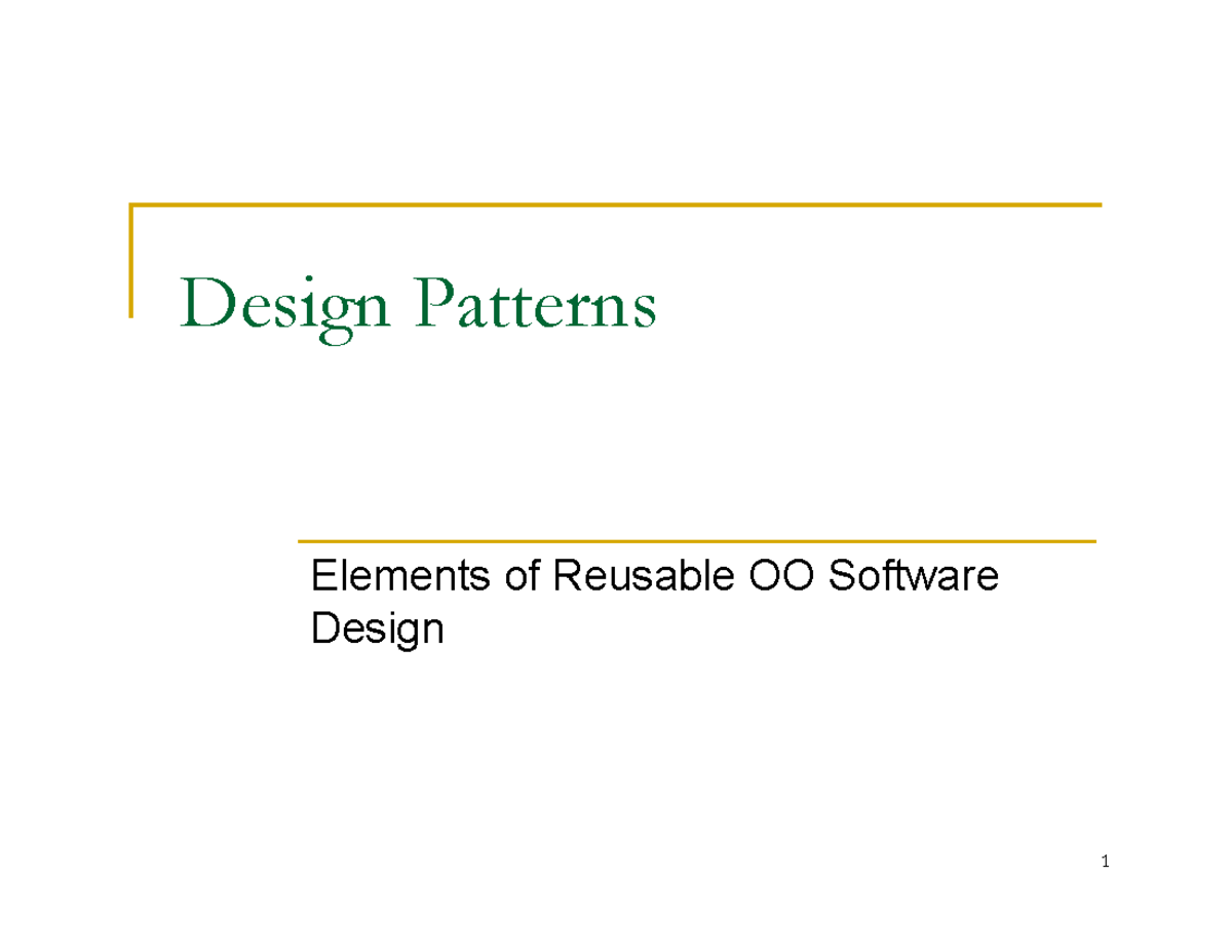 design patterns and observer pattern - 1 Design Patterns Elements of ...
