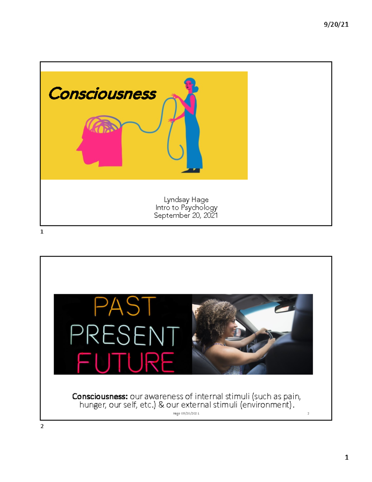 5 Consciousness 09.20.21 FOR Students - Consciousness Lyndsay Hage ...