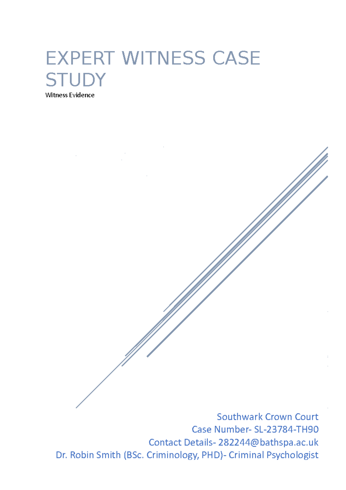 EXPERT CASE REPORT Witness Evidence EXPERT WITNESS CASE STUDY