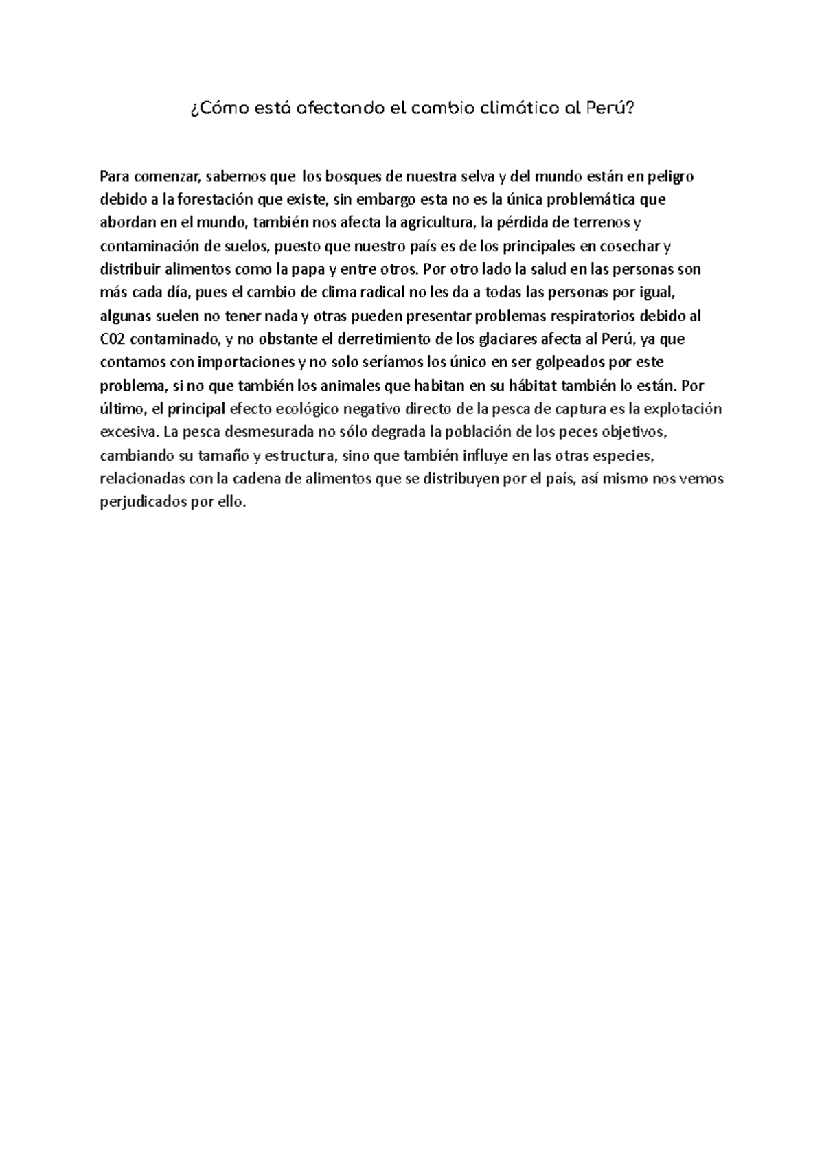 ¿cómo Está Afectando El Cambio Climático Al Perú ¿cómo Está Afectando