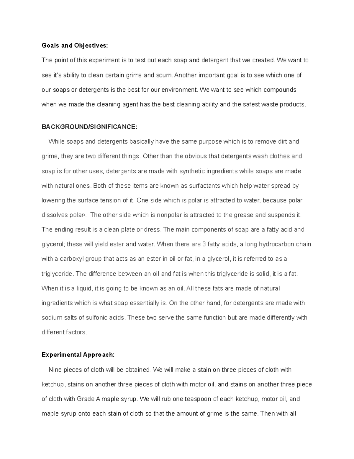 Soap and Detergent Lab Goals and Objectives The point of this