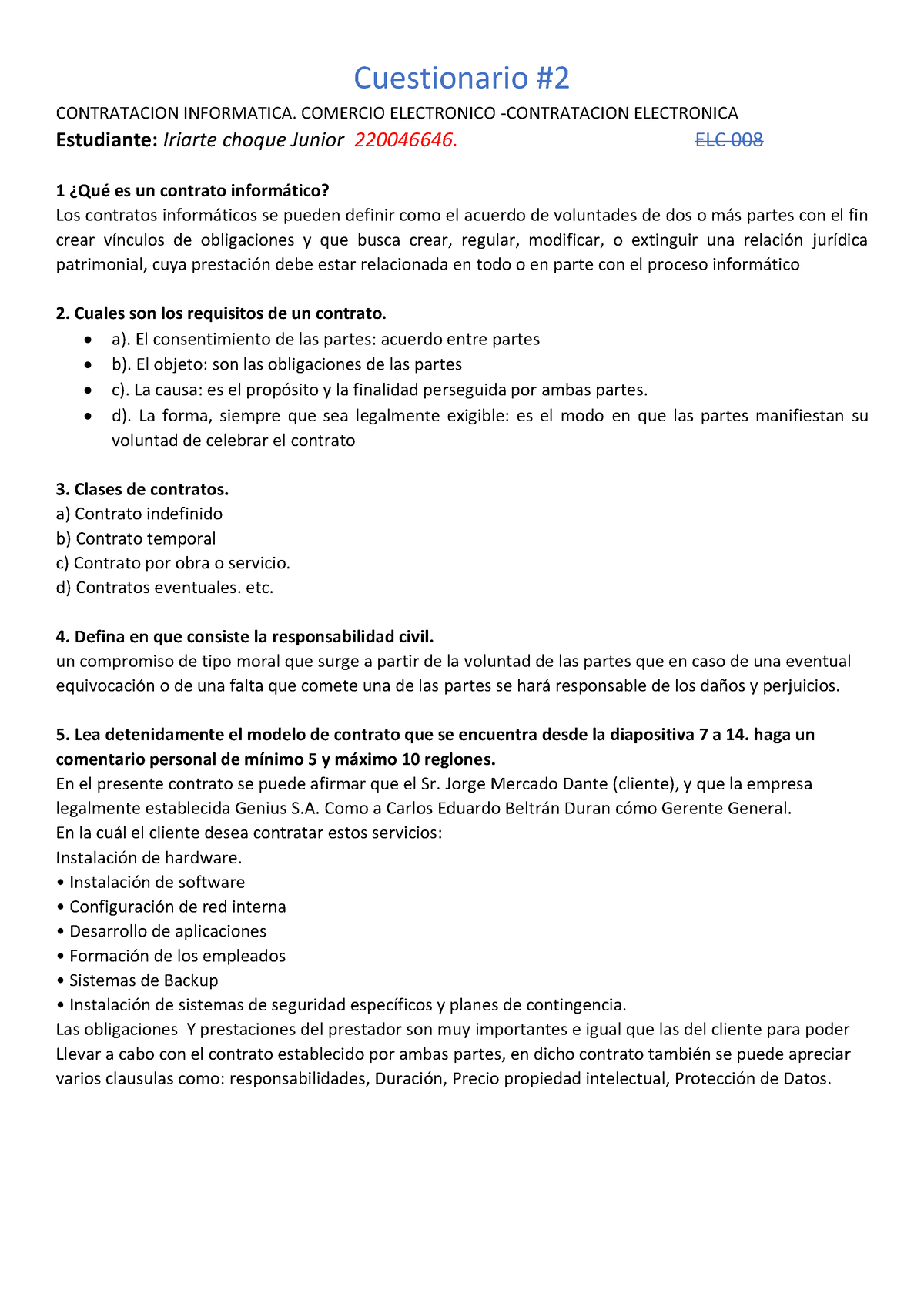 ELC 008 Cuestionario 2 - (FINI) - Cuestionario CONTRATACION INFORMATICA. COMERCIO  ELECTRONICO - Studocu