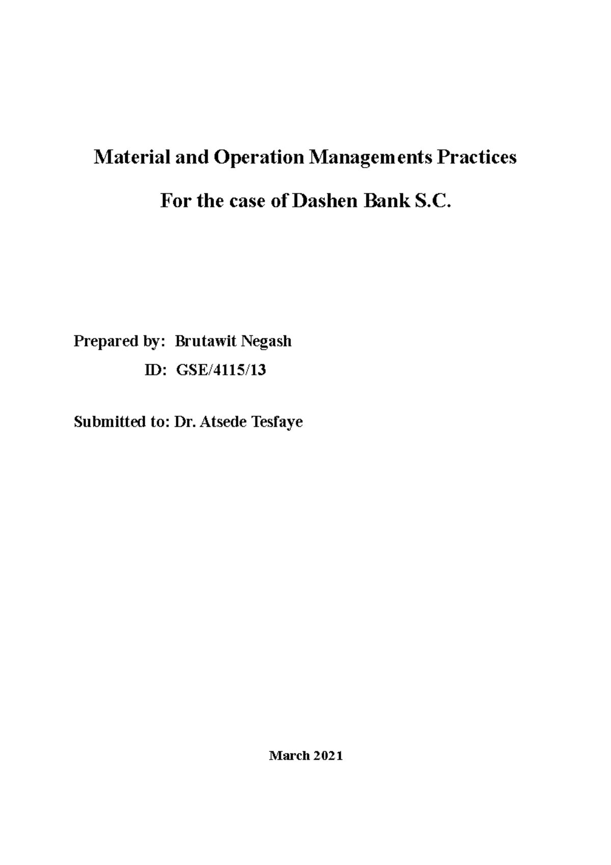 Material and Operation Managements Practices - Prepared by: Brutawit ...