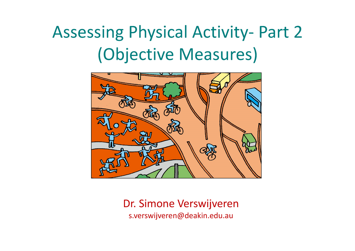 HSN305 Lecture 7 PA Part 2 2021 1slides - Assessing Physical Activity ...