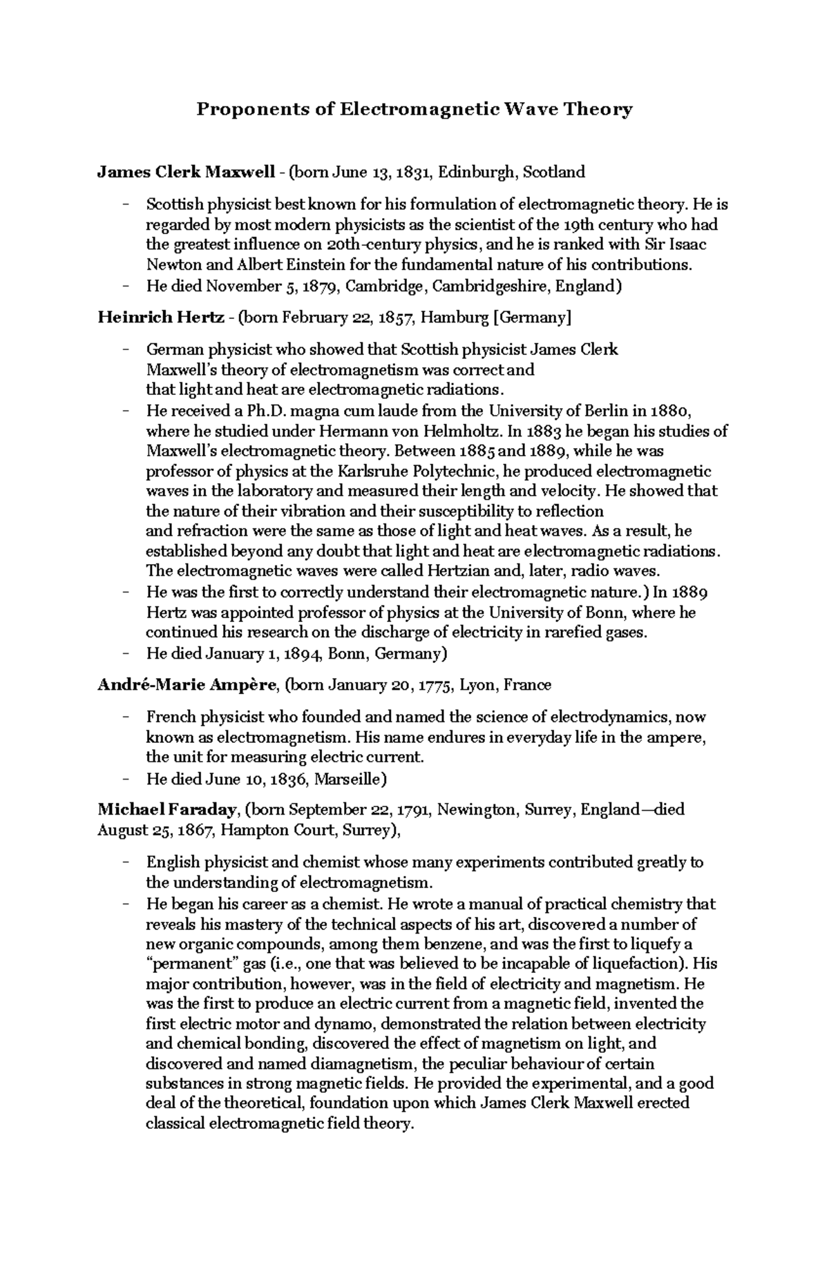 Proponents of Electromagnetic Wave Theory - He is regarded by most ...