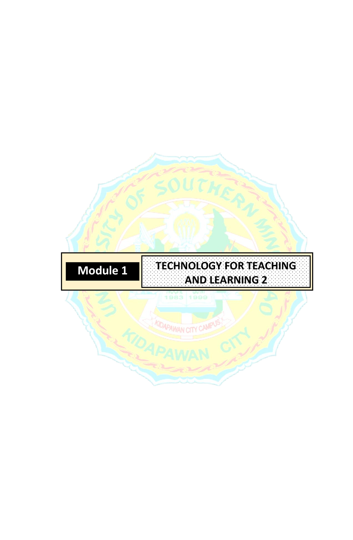 Lesson-2 - LESSON 2 - TECHNOLOGY FOR TEACHING AND LEARNING 2 Module 1 ...