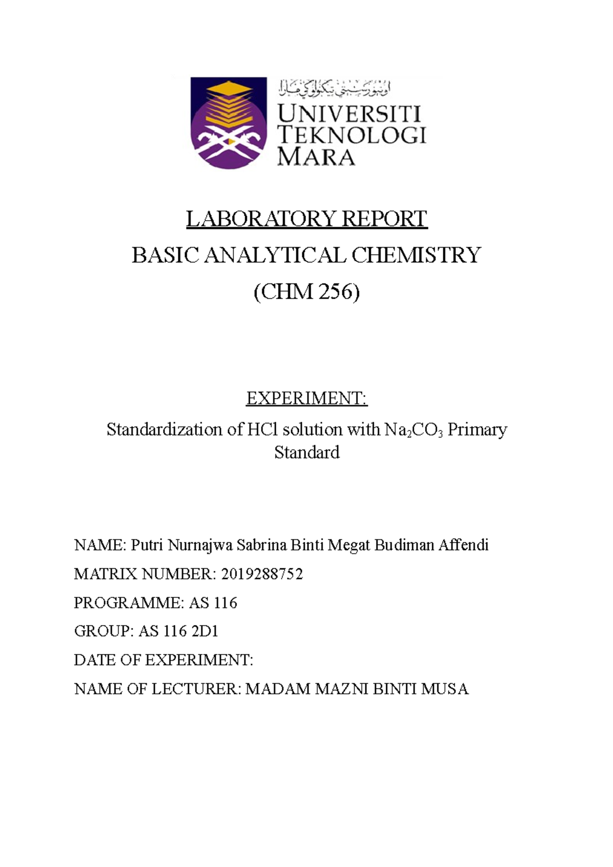 Laboratory Report Exp 1 CHM 256 - LABORATORY REPORT BASIC ANALYTICAL ...