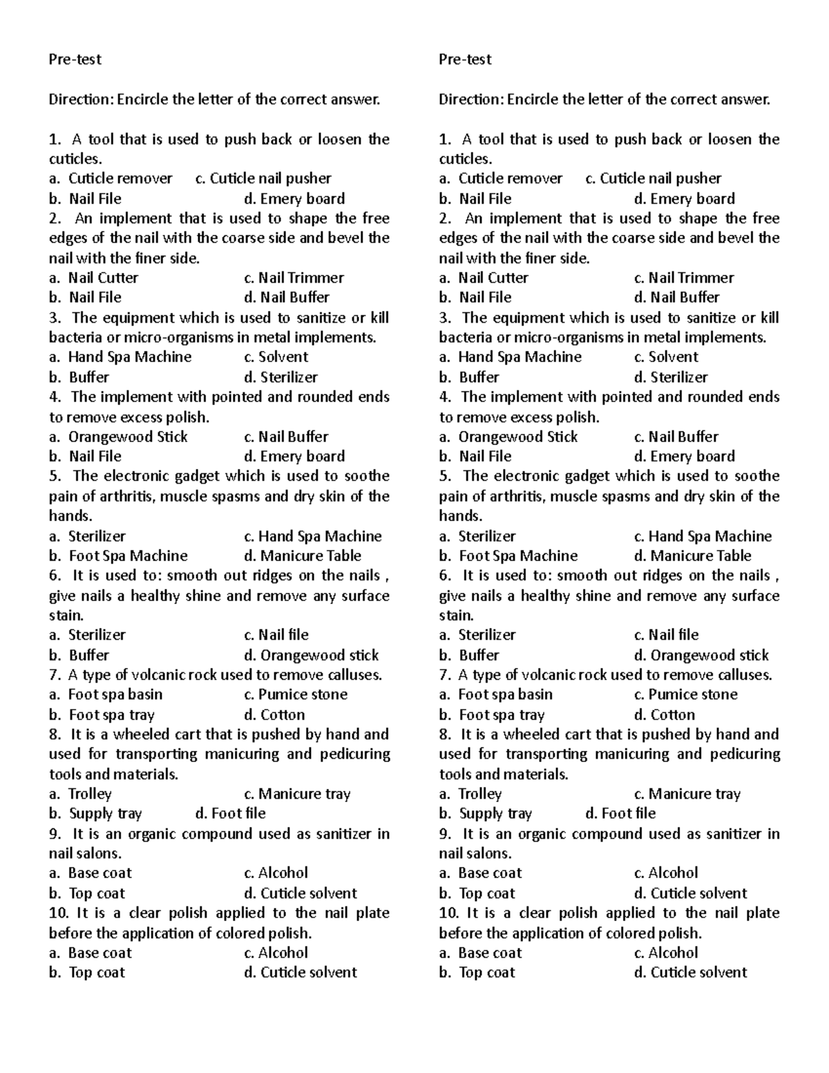 Nail Care nail care Pretest Direction Encircle the letter of the