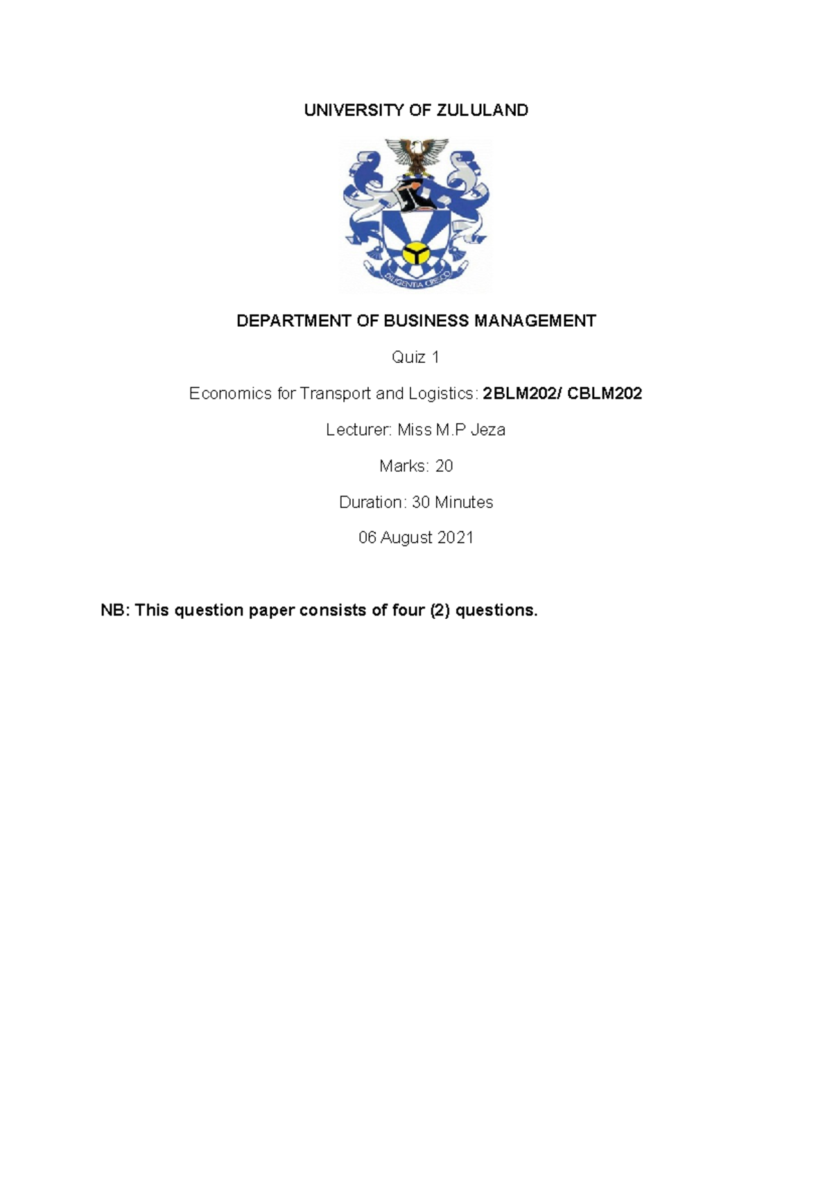 Quiz 1 - Module in Diploma in Transport and Logistics Management