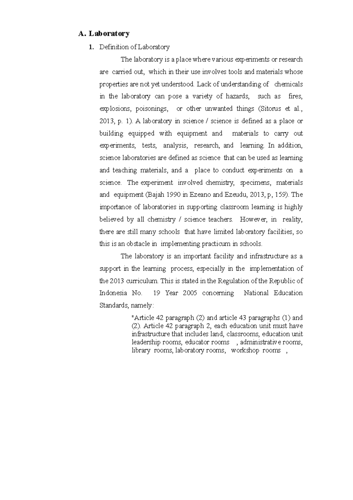 Laboratory A. Laboratory Definition of Laboratory The laboratory is a