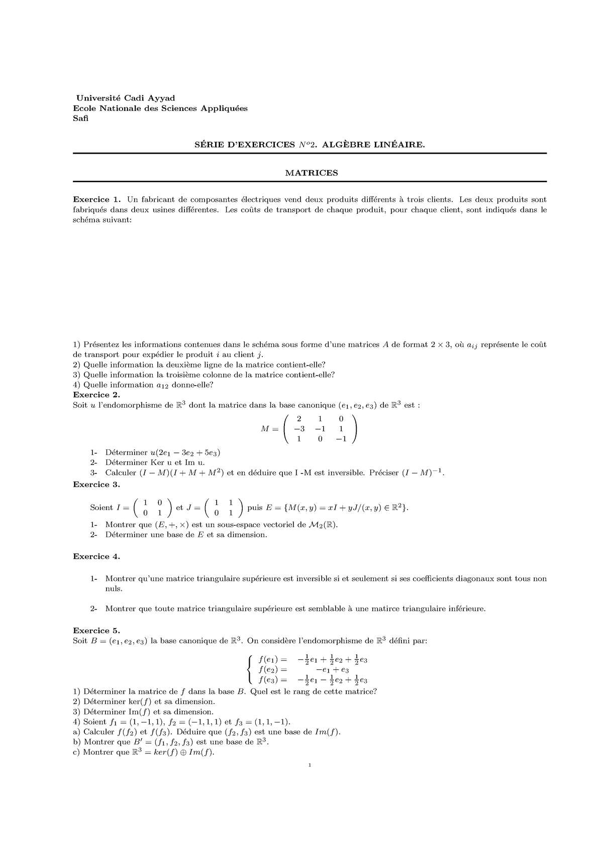 Serie N 2 -Alg. 2 - TD Algebre - Universit ́e Cadi Ayyad Ecole ...