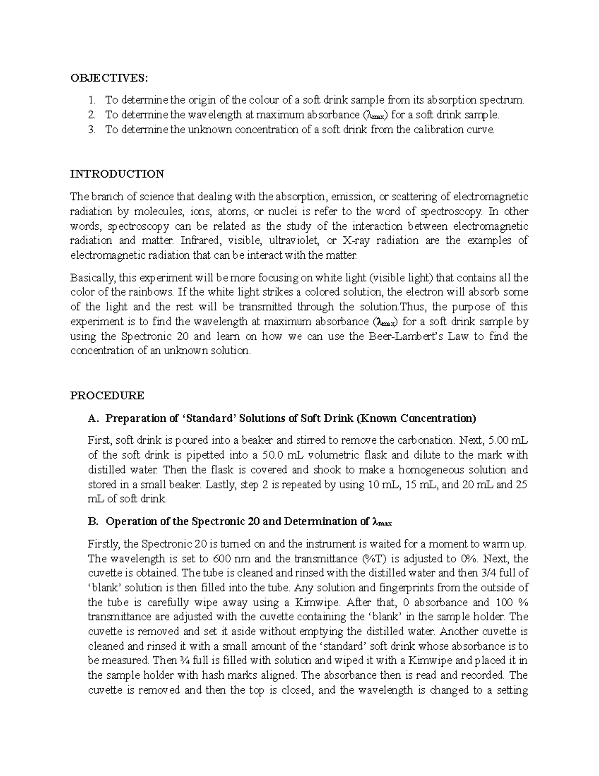 Experiment 1 CHM260 THE VISIBLE SPECTRA OF SOFT DRINK. OBJECTIVES