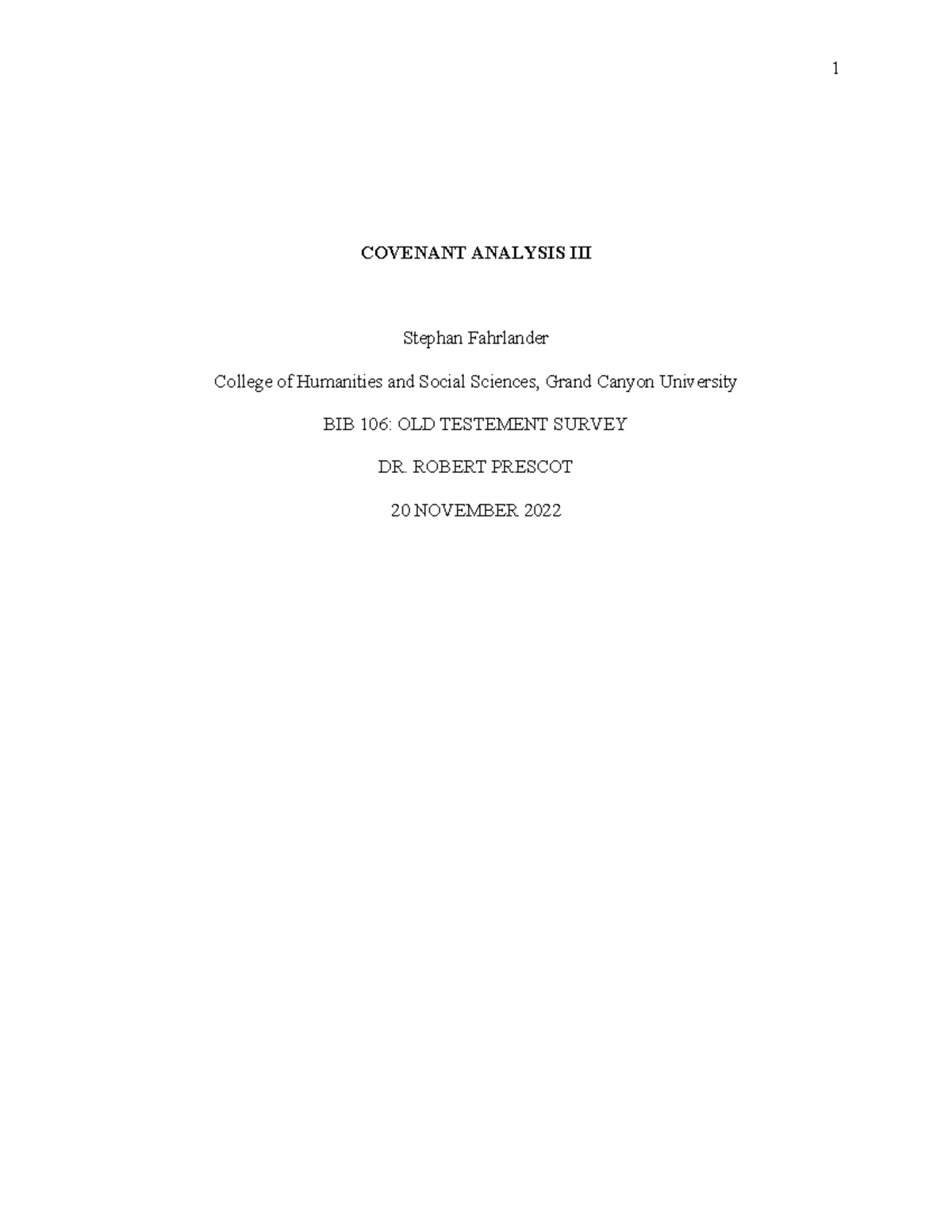 Covenant Analysis Paper - COVENANT ANALYSIS III Stephan Fahrlander ...