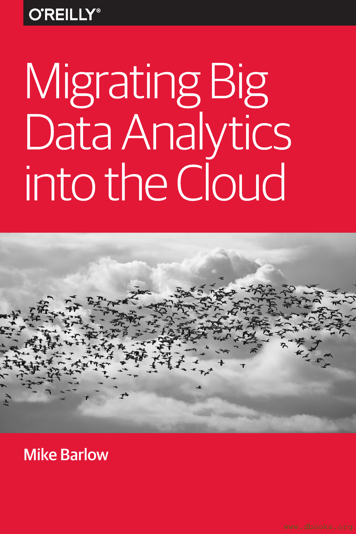 Migrating Big Data Analytics Into The Cloud - Migrating Big Data ...