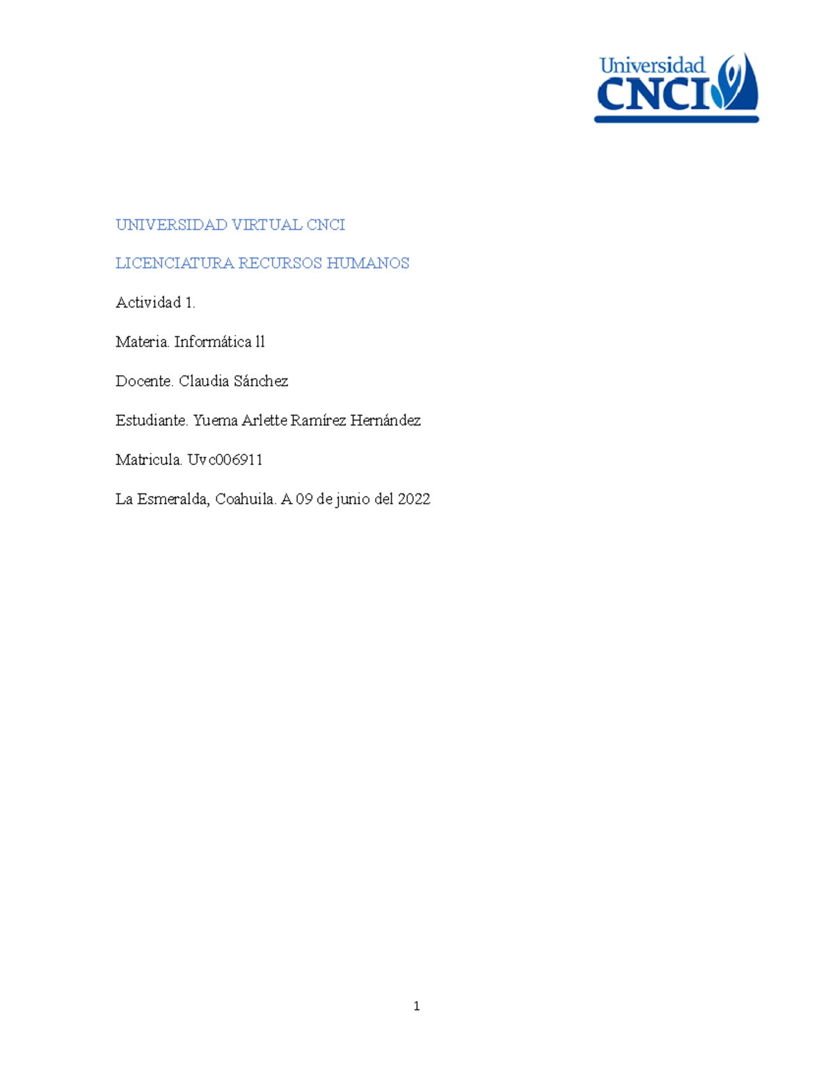 Universidad Virtual CNCI actividad 1 informatica ll - UNIVERSIDAD ...