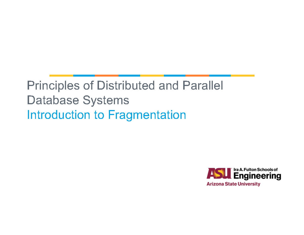CSE 511 - 4.2a Introduction to Fragmentation - Principles of ...