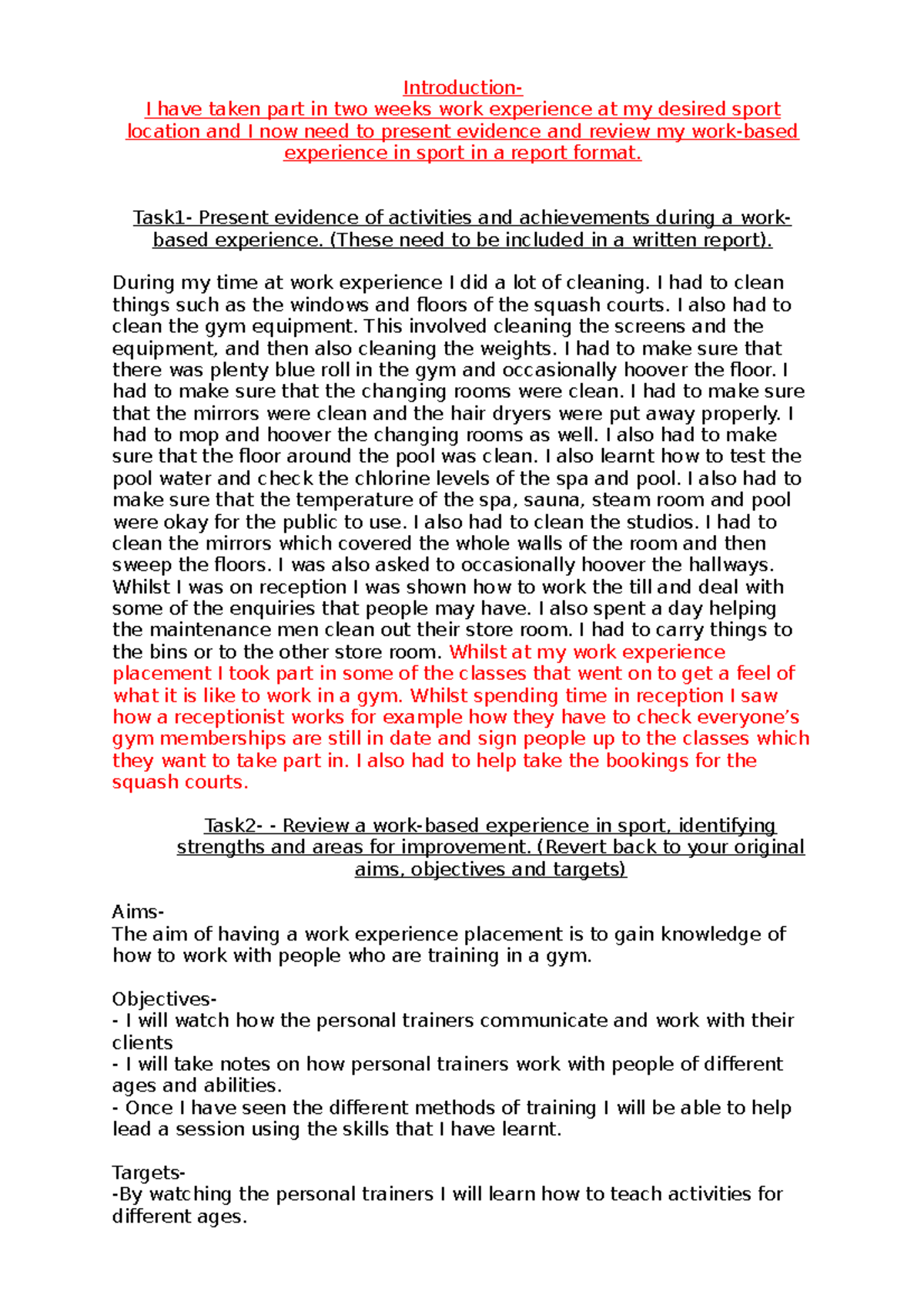 Work experience Present evidence of activities and achievements