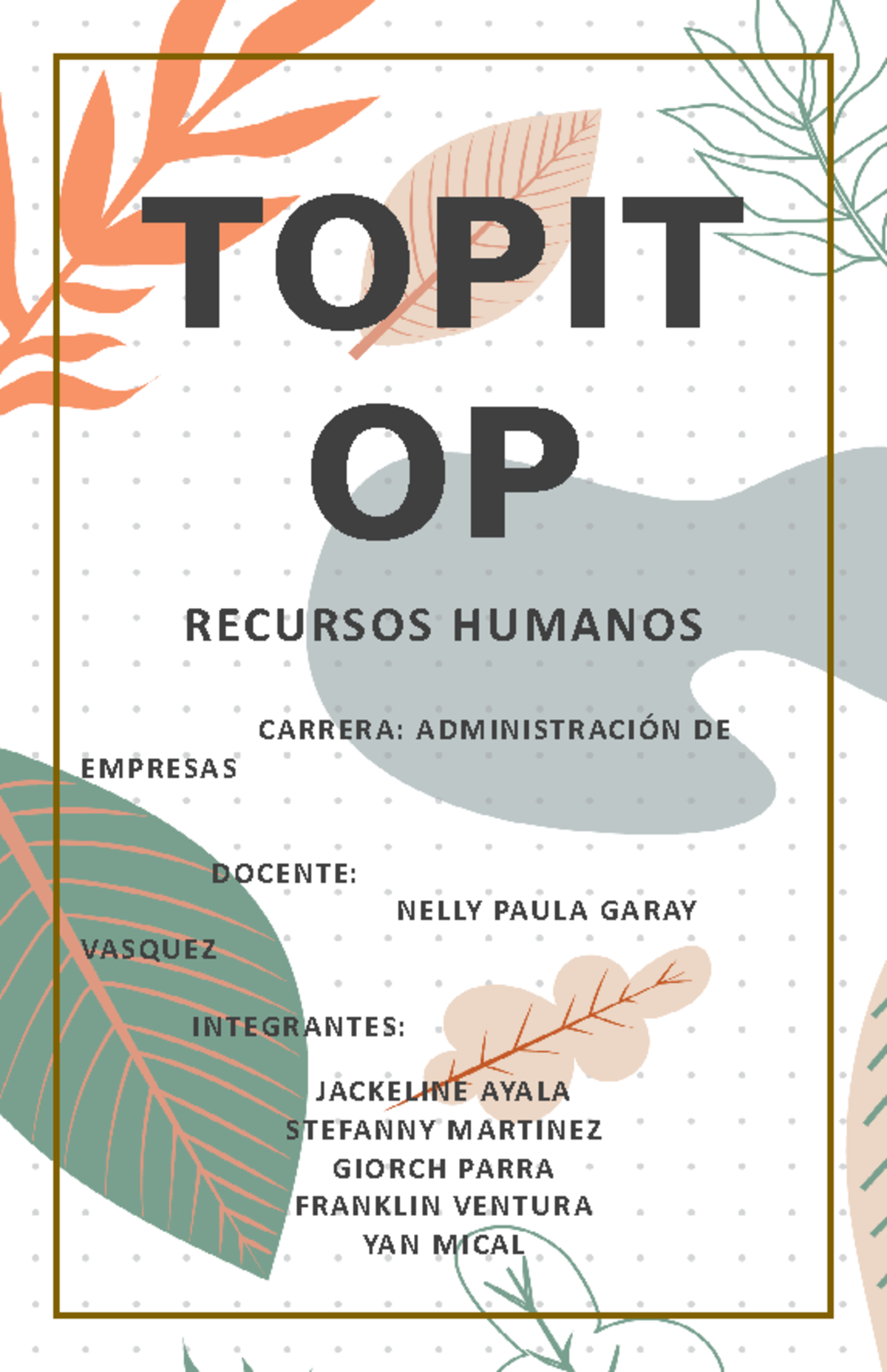 AA2 Topitop Trabajo Completo 2 - TOPIT OP RECURSOS HUMANOS CARRERA ...