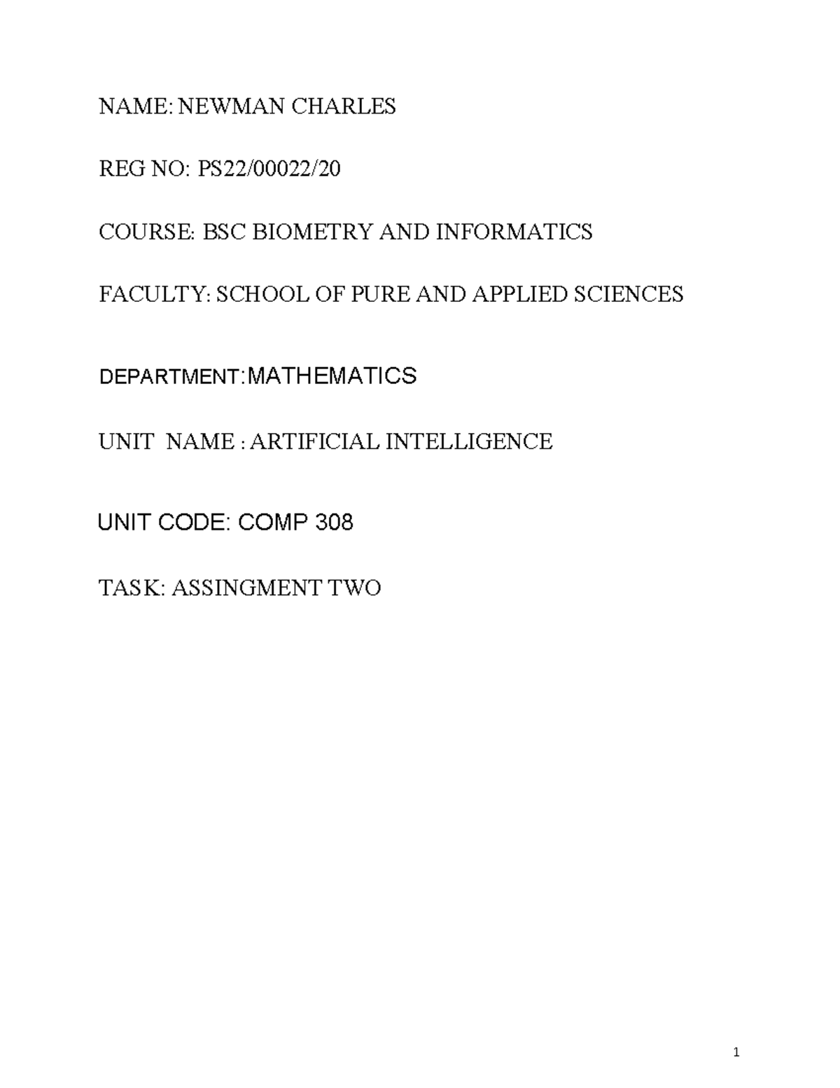 AI COMP 308 - AI short notes - NAME: NEWMAN CHARLES REG NO: PS22/00022 ...