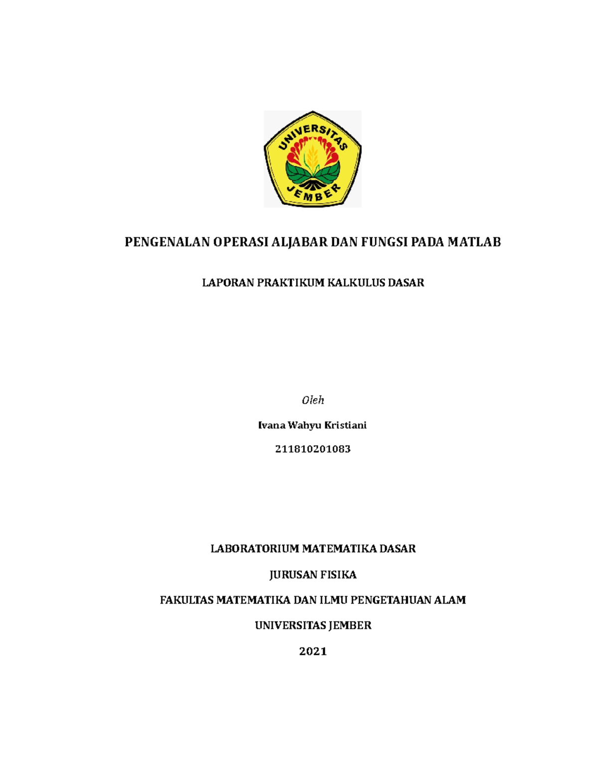 Laporan Operasi Aljabar DAN Fungsi PADA Matlab - PENGENALAN OPERASI ...