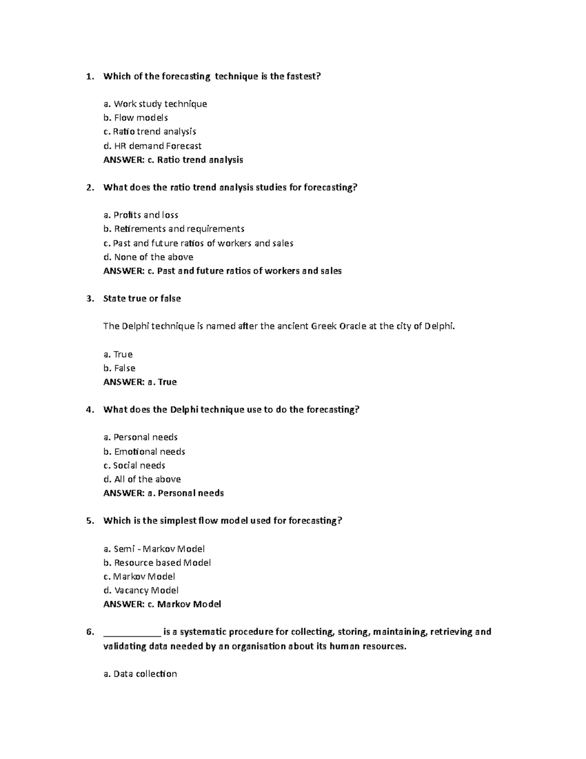 HRP MCQs Human resouce Planning MCQs 1. Which of the forecasting