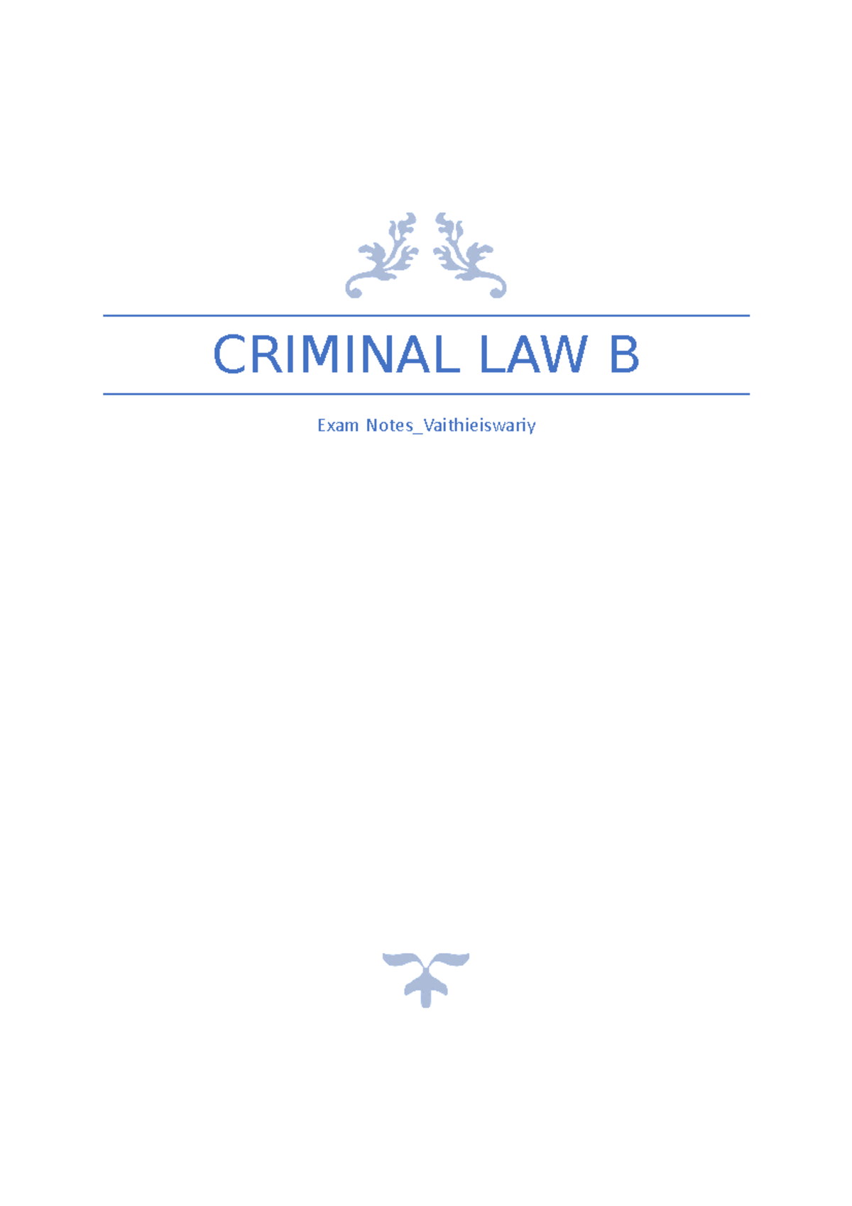 Criminal Law B Exams Notes Vai - CRIMINAL LAW B Exam Notes ...