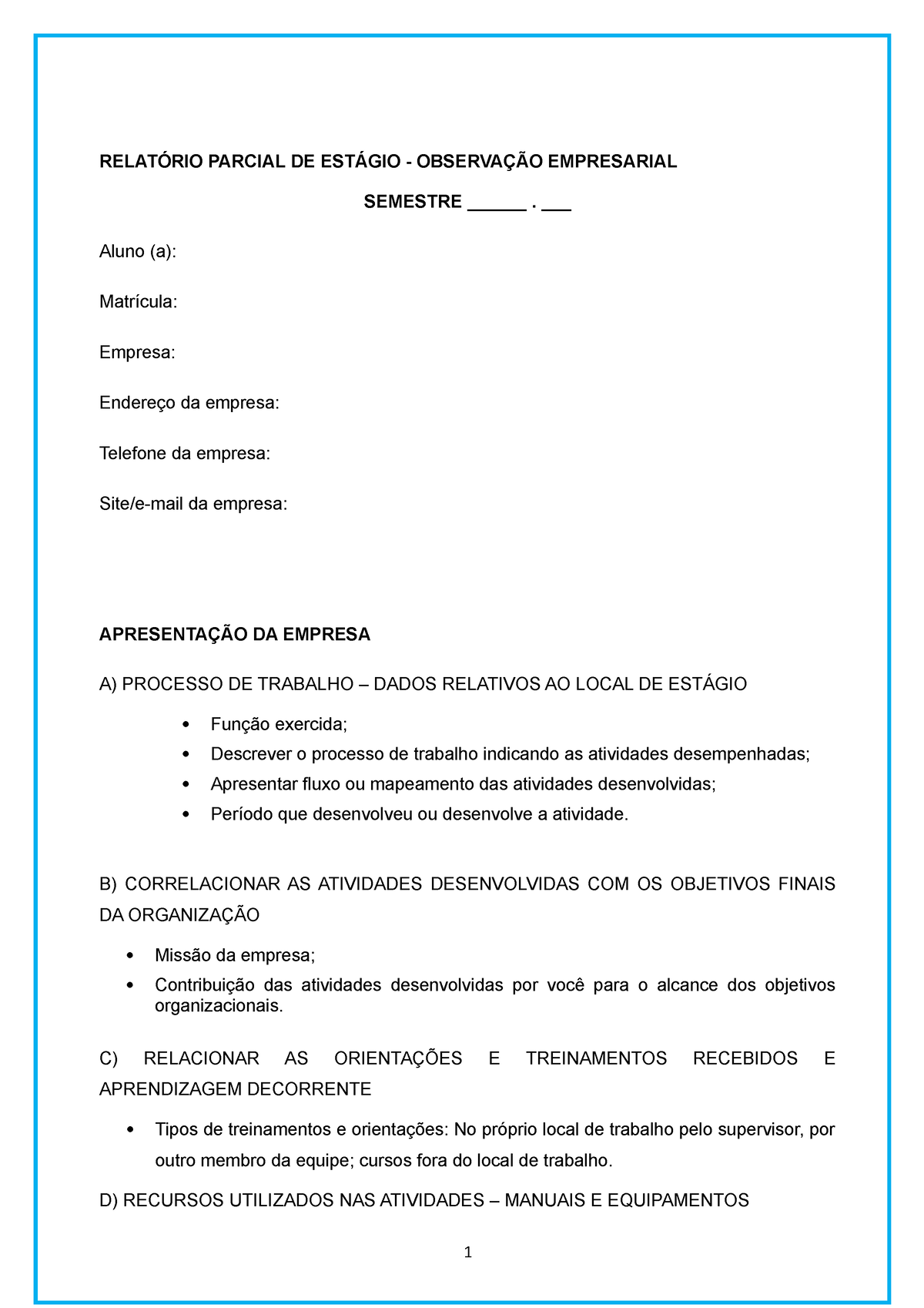 Modelo Relat Rio Parcial RelatÓrio Parcial De EstÁgio ObservaÇÃo Empresarial Semestre 5054