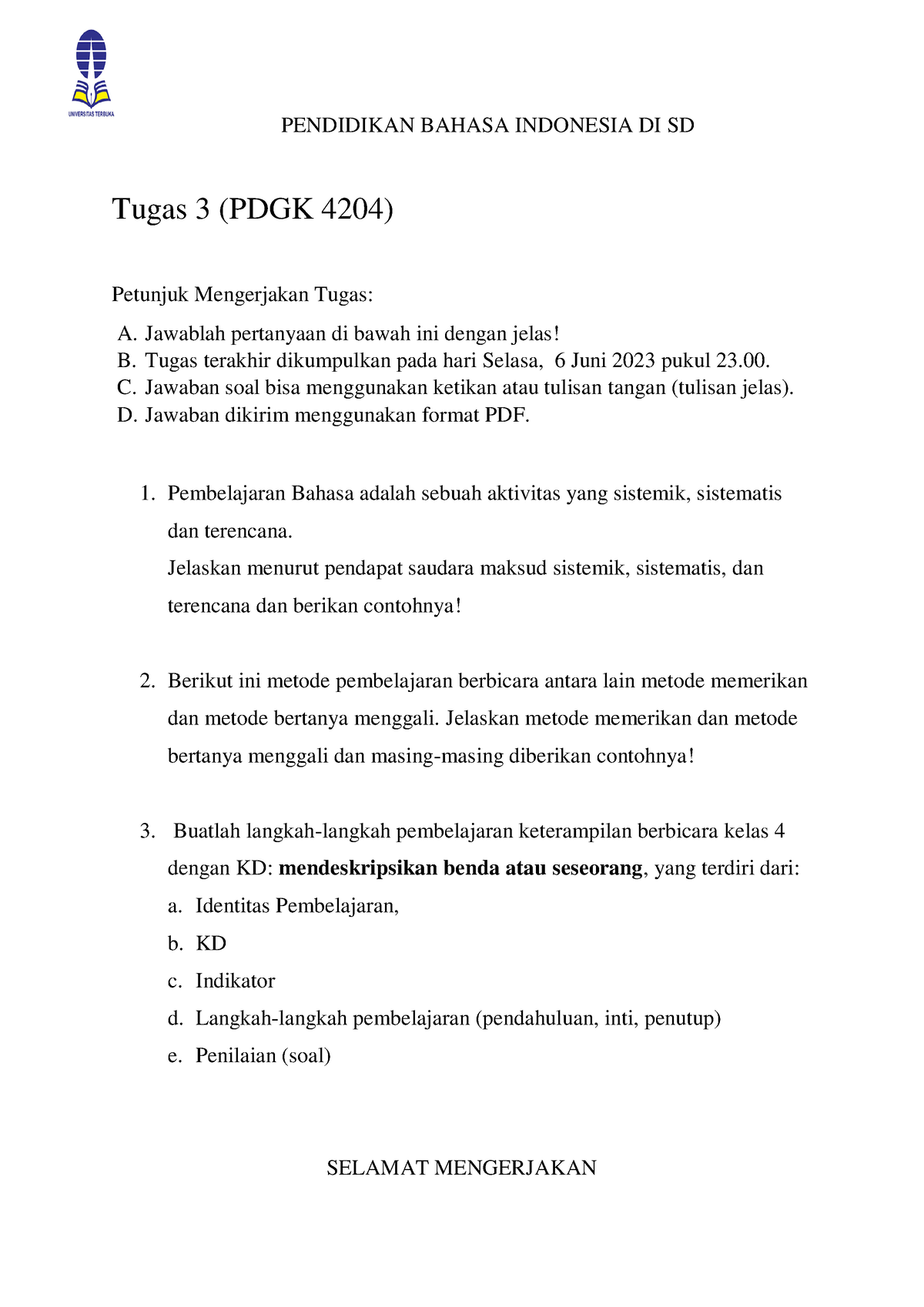 Tugas Wajib KE-3 PDGK 4204 - PENDIDIKAN BAHASA INDONESIA DI SD Tugas 3 ...