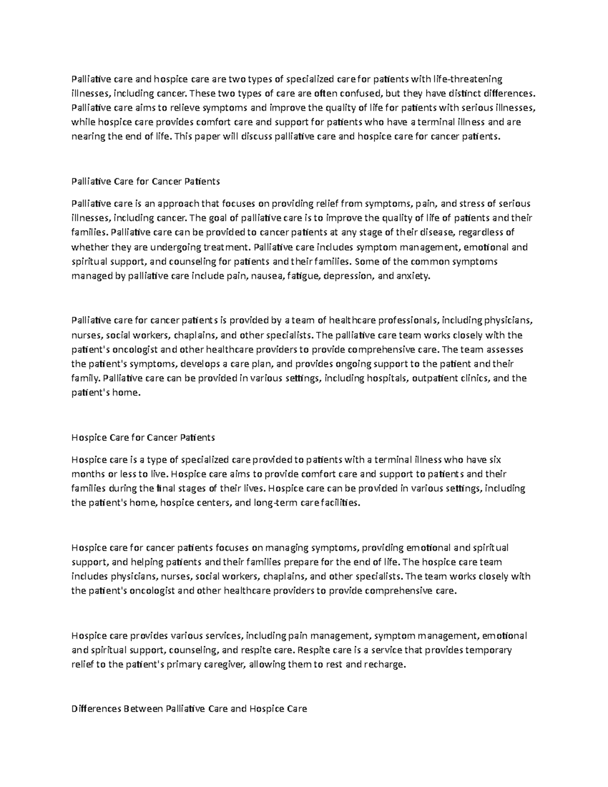 Palliative care and hospice care are two types of specialized care for ...