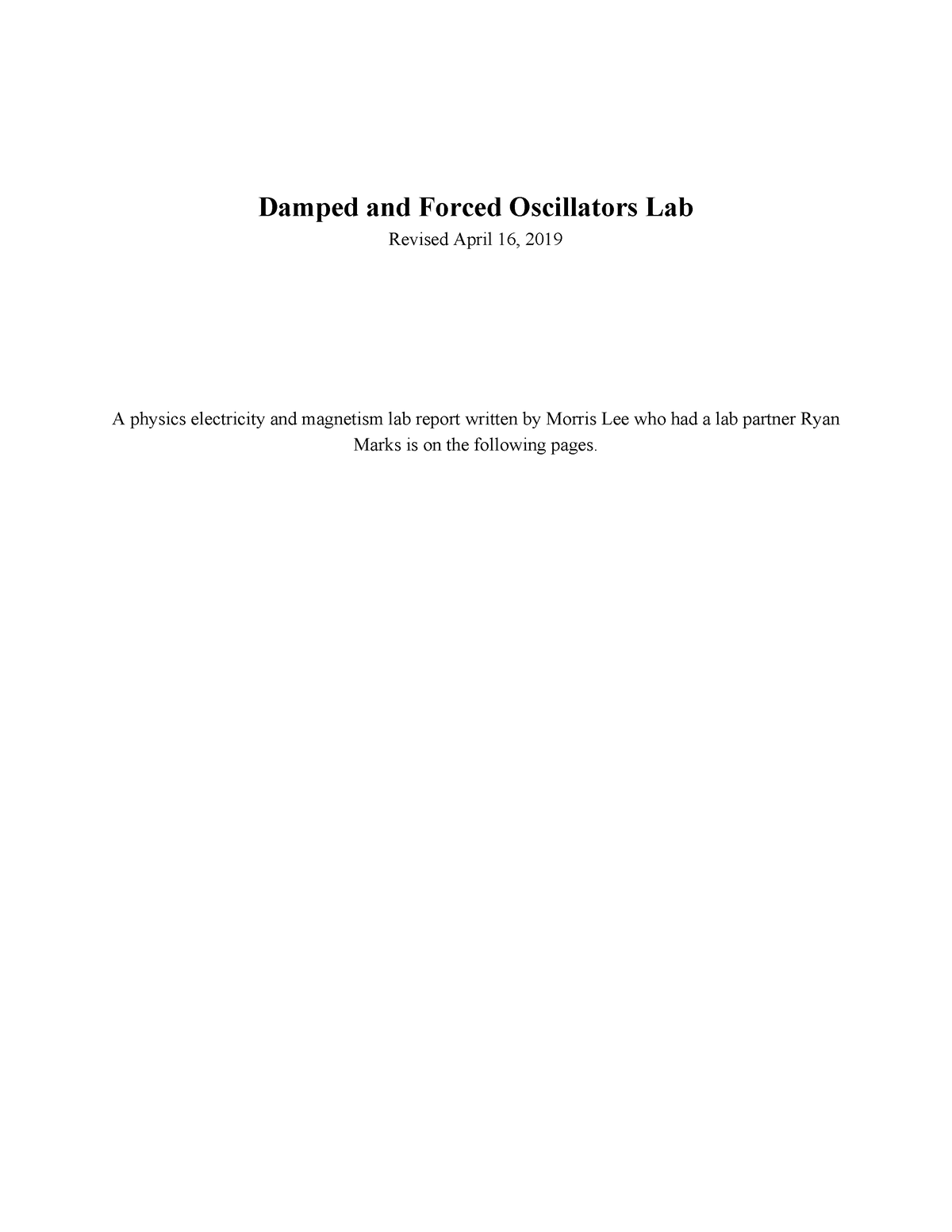 Lcr Lab Report Damped And Forced Oscillators Lab Revised April A Physics Electricity