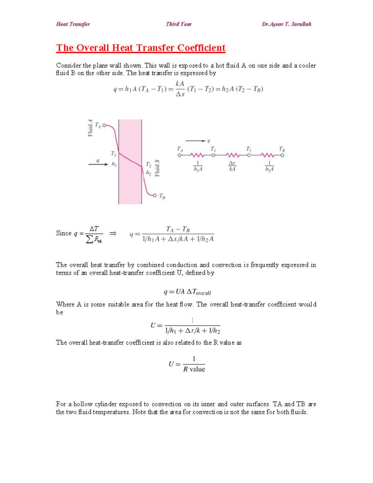 Lec5 - The Overall Heat Transfer Coefficient Consider the plane wall ...