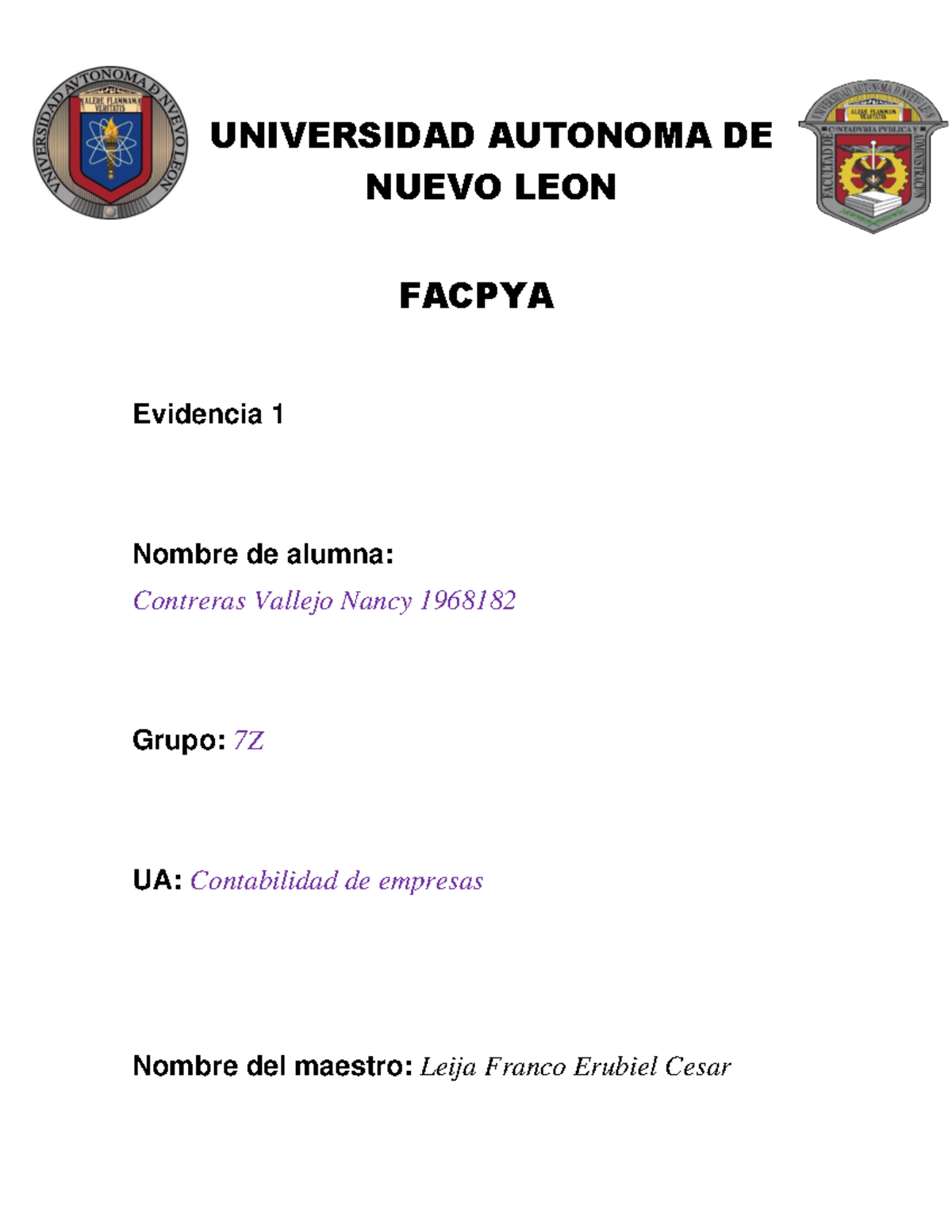 Evidencia 1 - UNIVERSIDAD AUTONOMA DE NUEVO LEON FACPYA Evidencia 1 ...