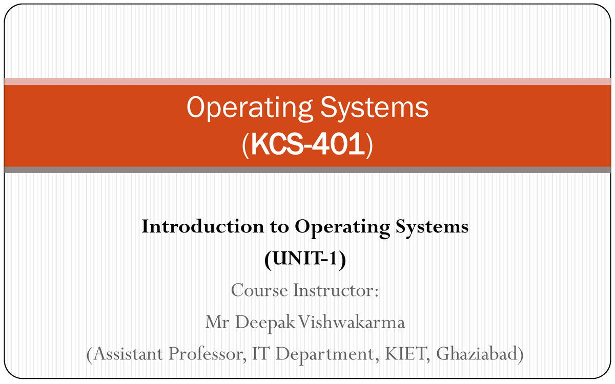 Unit-1 Os Kcs-401 - Operating System Notes - Introduction To Operating 