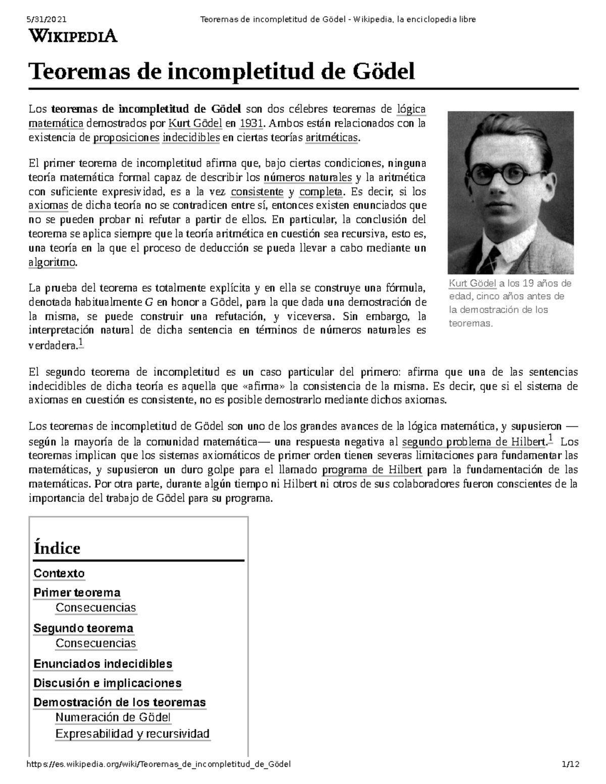 Teoremas de de Gödel Wikipedia, la enciclopedia libre Kurt Gödel a los 19 años Teoremas de de Gödel Wikipedia, la enciclopedia libre Kurt Gödel a los 19 años