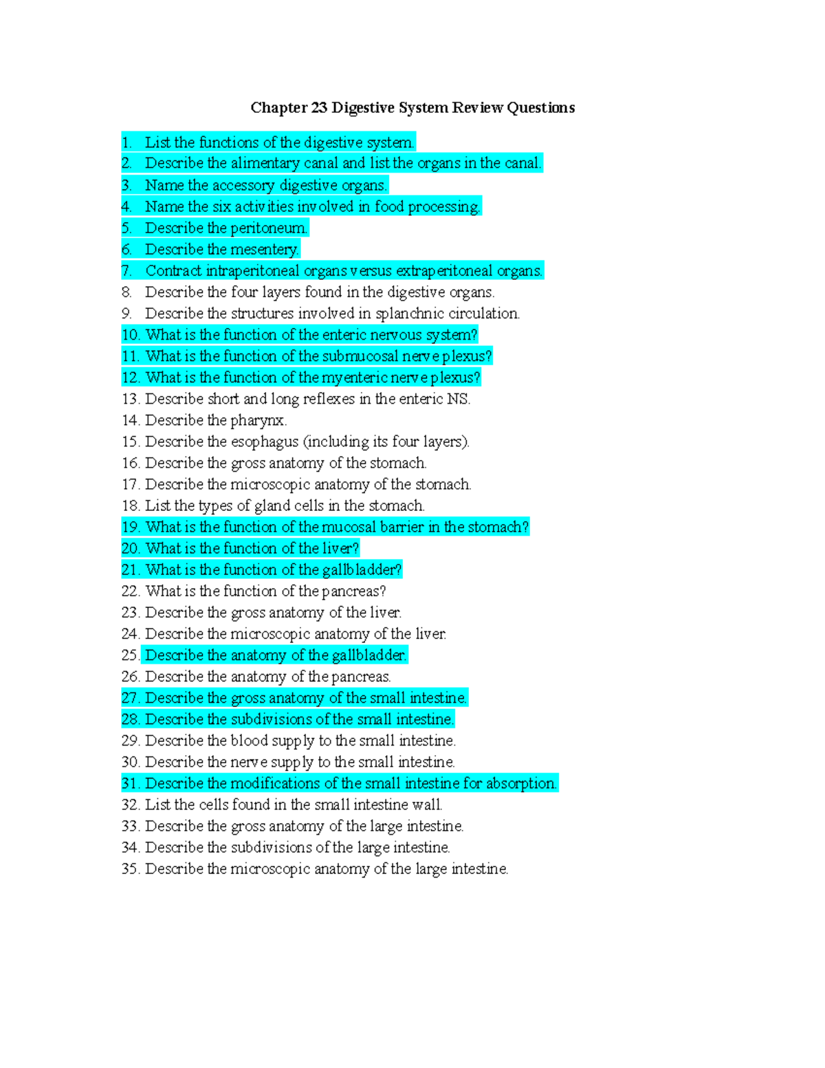 Chapter 23 Digestive System Review Questions Chapter 23 Digestive