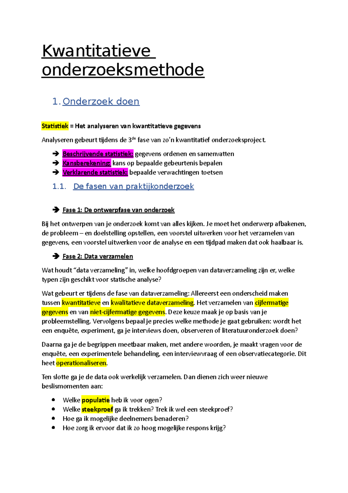 Samenvatting Statistieken - Kwantitatieve Onderzoeksmethode 1 ...