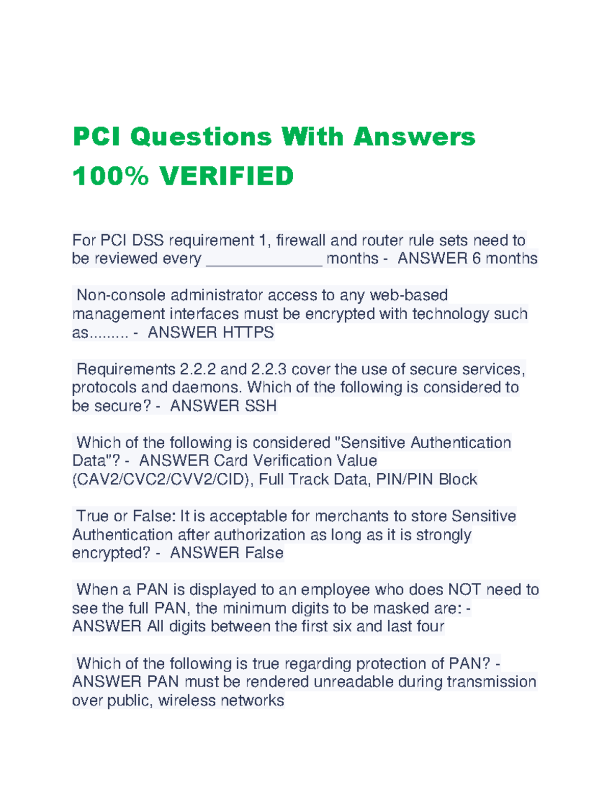 PCI Questions With Answers 100 - ........ - ANSWER HTTPS Requirements 2.2 and 2.2 cover the use ...